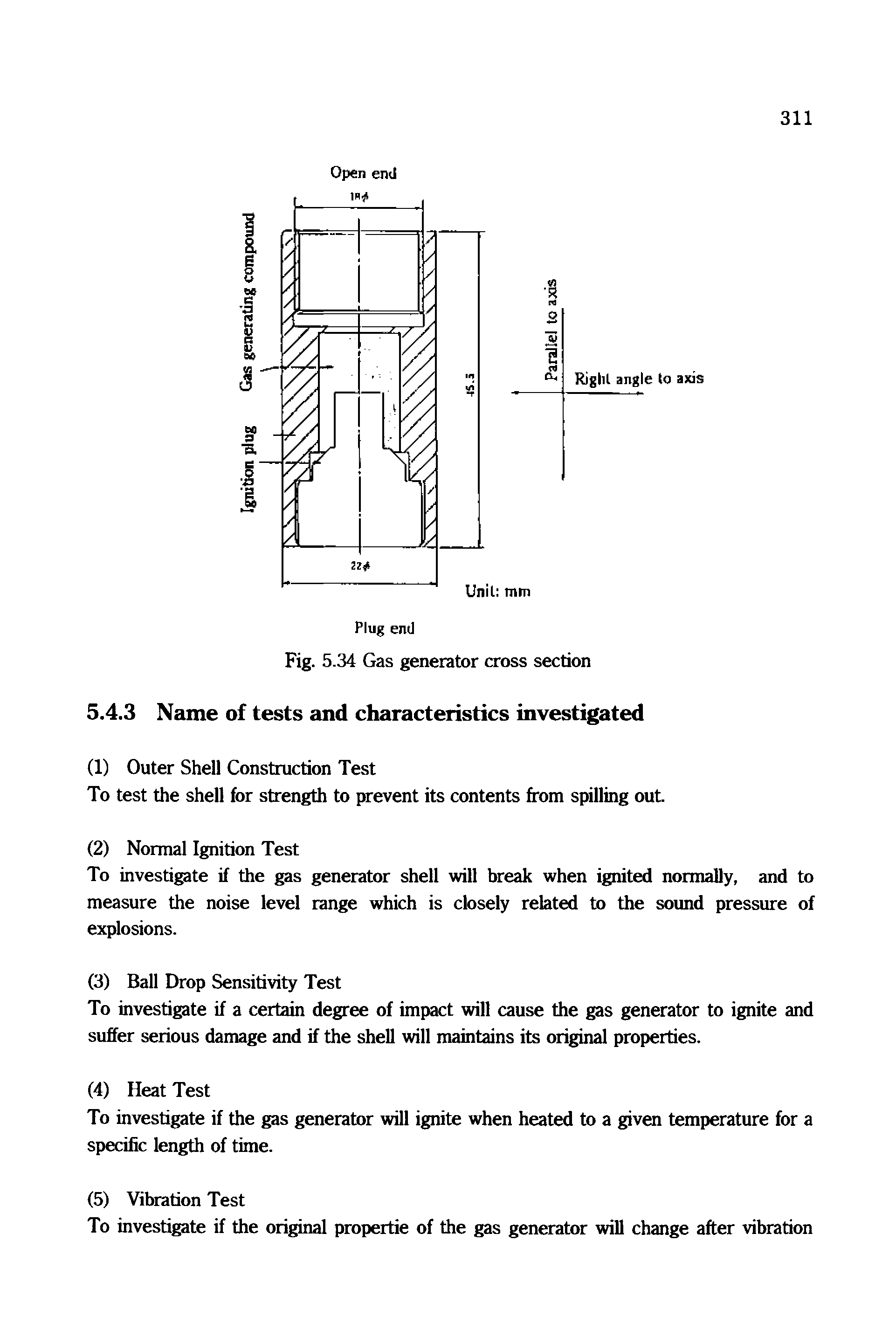 Fig. 5.34 Gas generator cross section 5.4.3 Name of tests and characteristics investigated...
