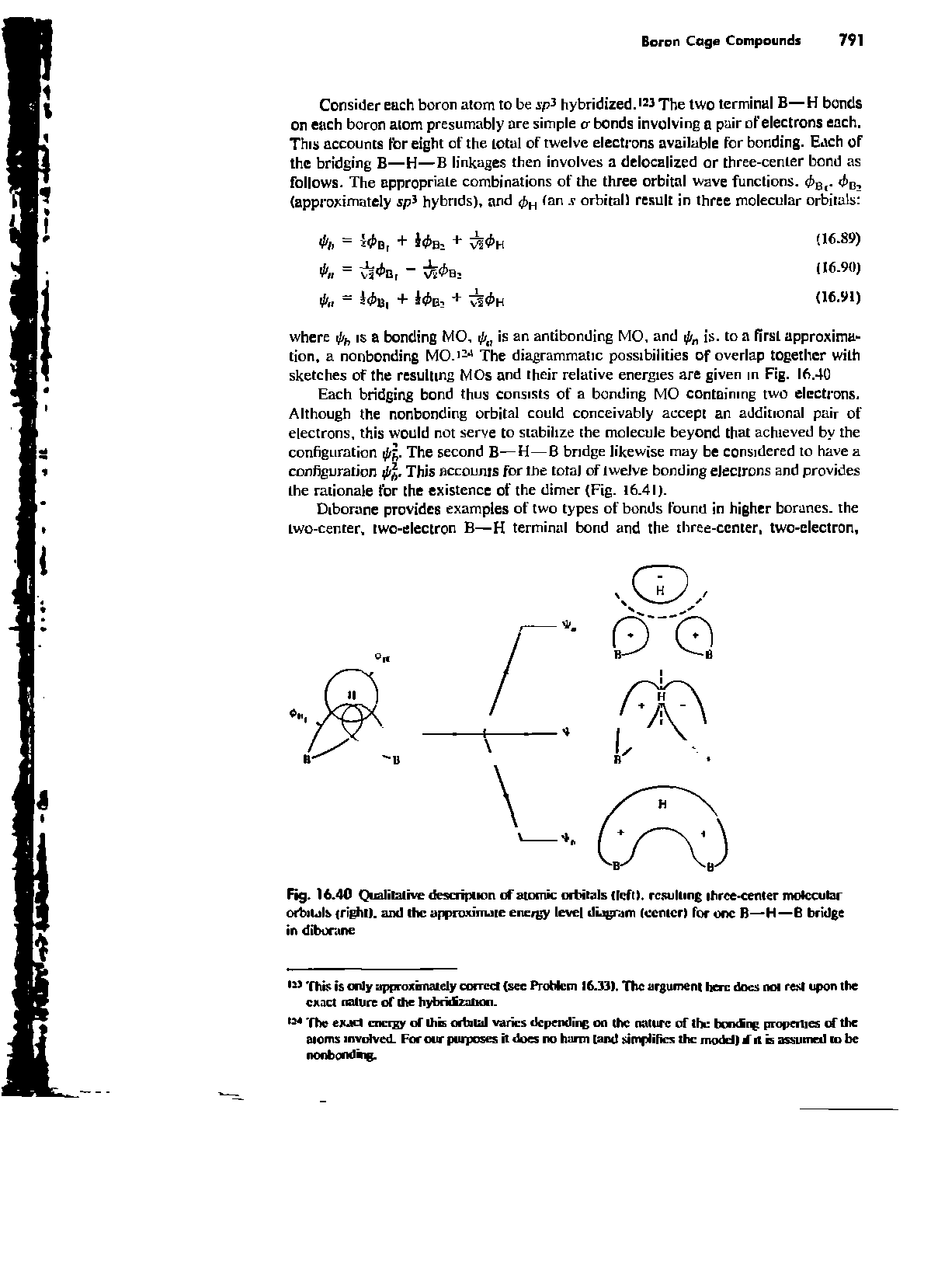 Fig. 16.40 Qualitative description of atomic orbitals (loft). resulting three-center molecular orbitals (right), and the approximate energy level diagram (center) for one B—H—B bridge in diborane...