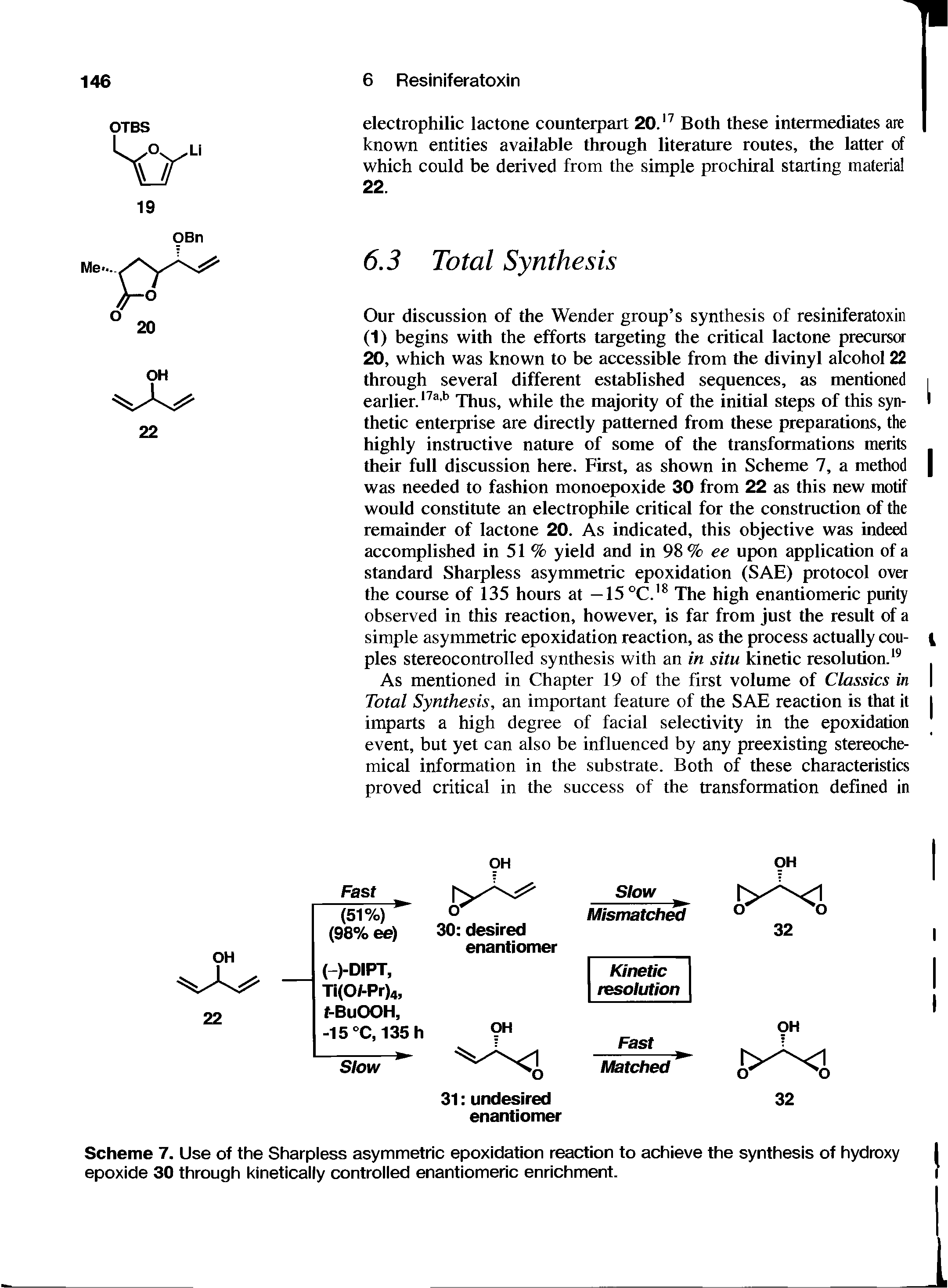 Scheme 7, Use of the Sharpless asymmetric epoxidation reaction to achieve the synthesis of hydroxy epoxide 30 through kinetically controlled enantiomeric enrichment.