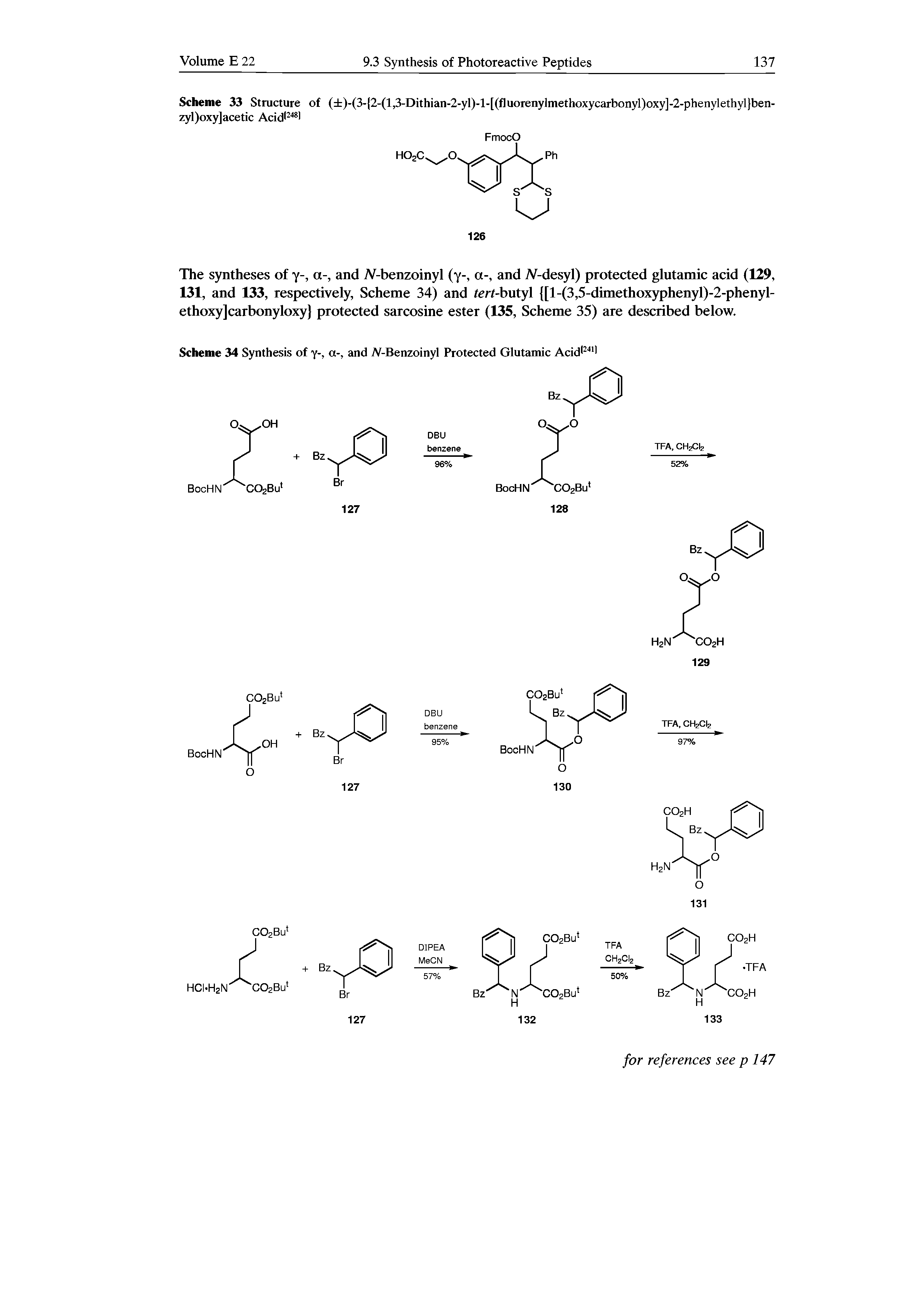 Scheme 33 Structure of ( )-(3- 2-(l,3-Dithian-2-yl)-l-[(fluorenylmethoxycarbonyl)oxy]-2-phenylethyl ben-zyl)oxy]acetic Acid12481...