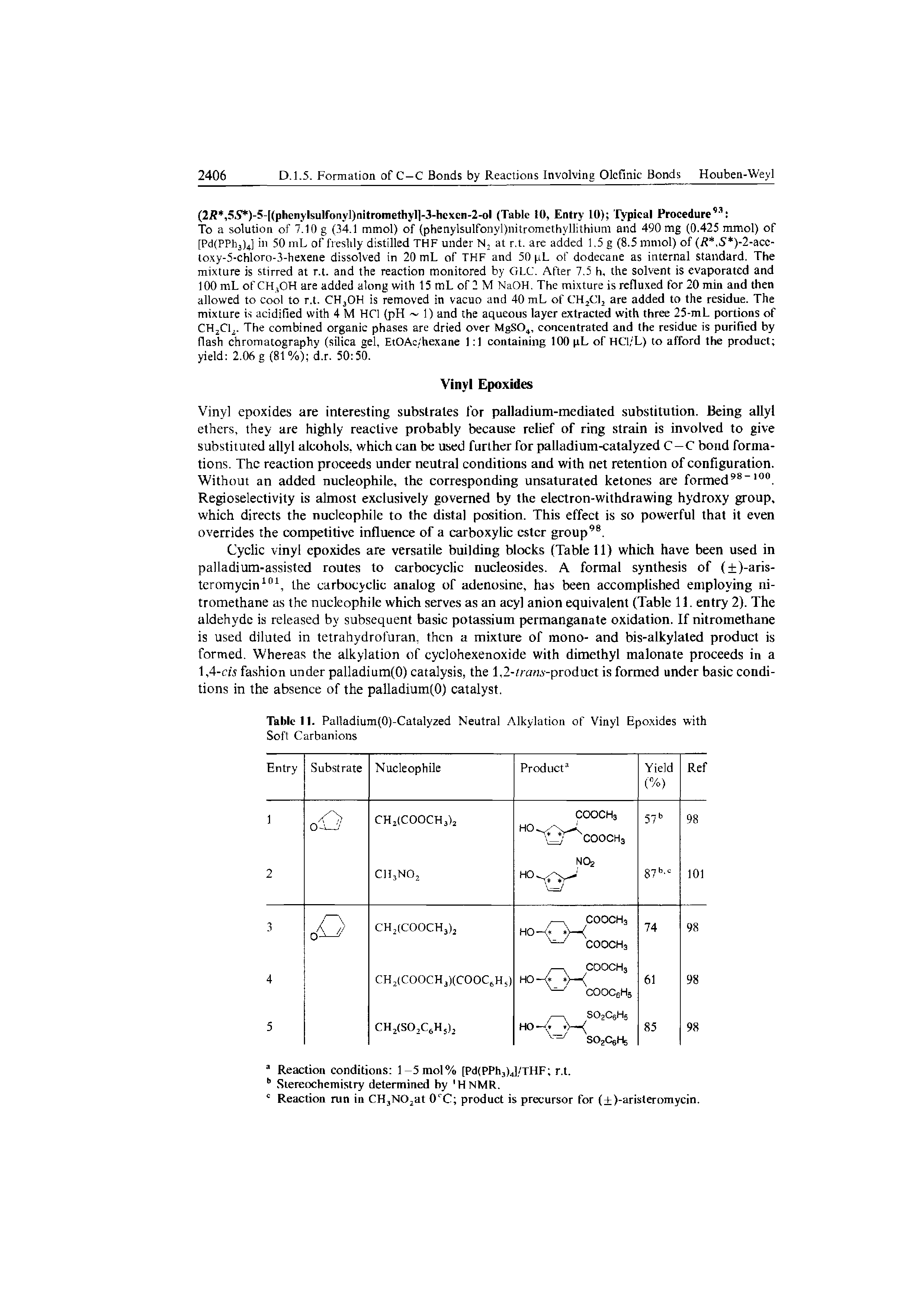 Table 11. Palladium(0)-Catalyzed Neutral Alkylation of Vinyl Epoxides with Soft Carbanions...