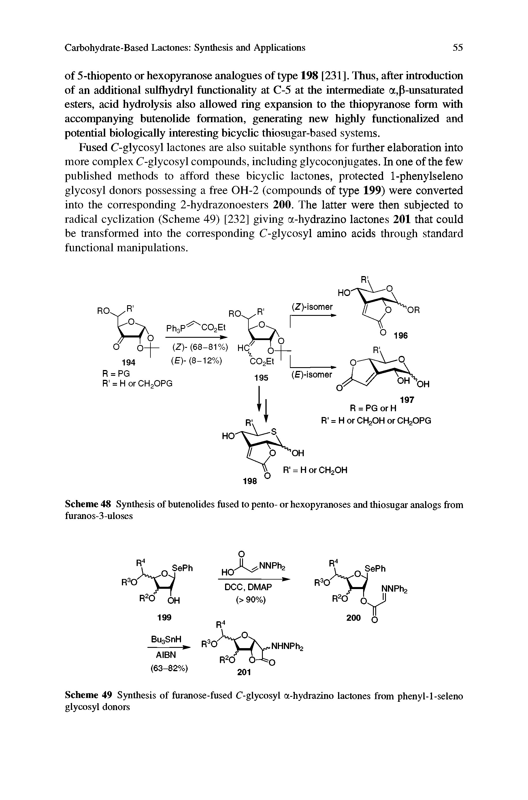 Scheme 49 Synthesis of furanose-fused C-glycosyl a-hydrazino lactones from phenyl-1-seleno glycosyl donors...