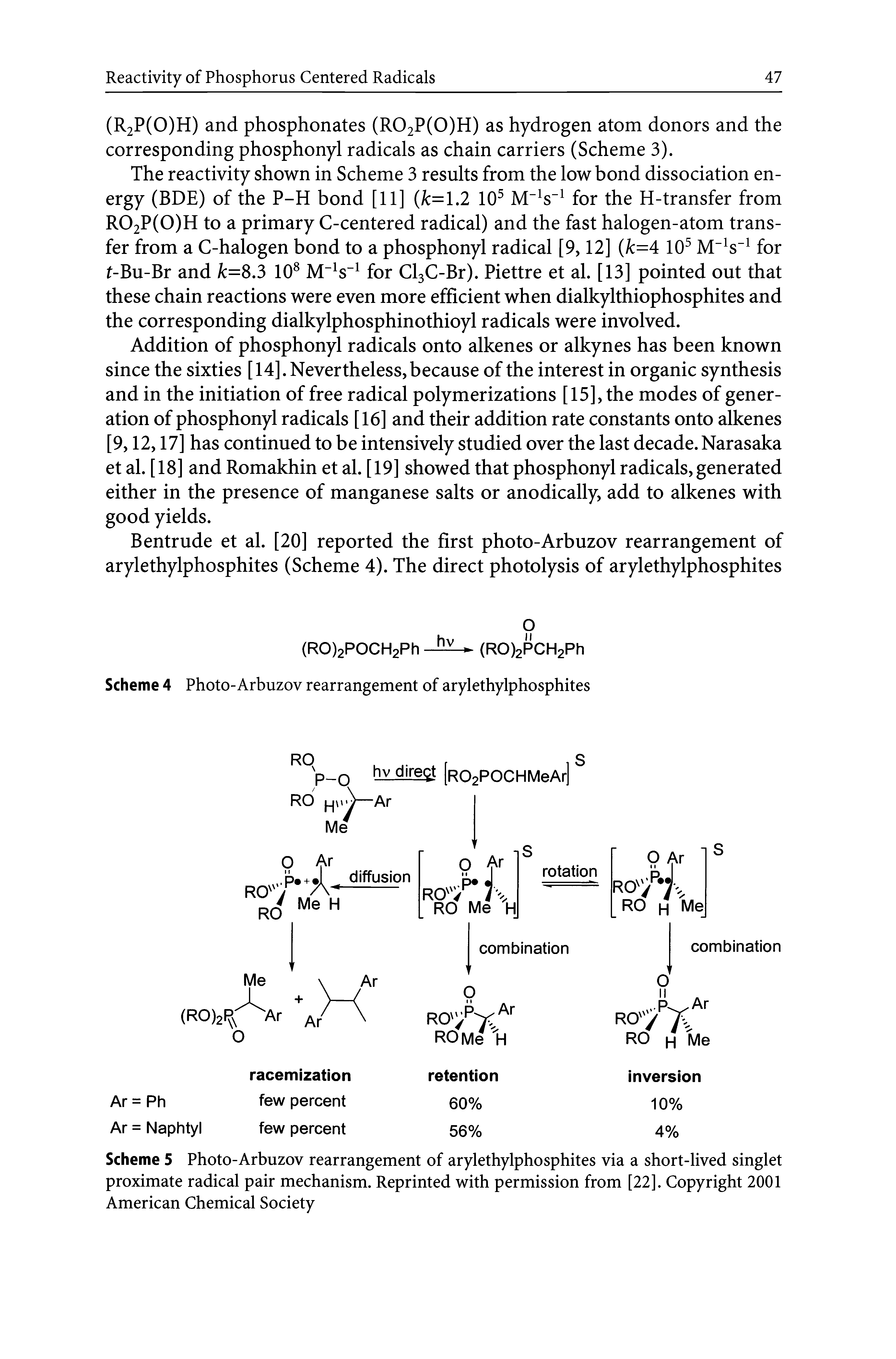 Scheme 5 Photo-Arbuzov rearrangement of arylethylphosphites via a short-lived singlet proximate radical pair mechanism. Reprinted with permission from [22]. Copyright 2001 American Chemical Society...