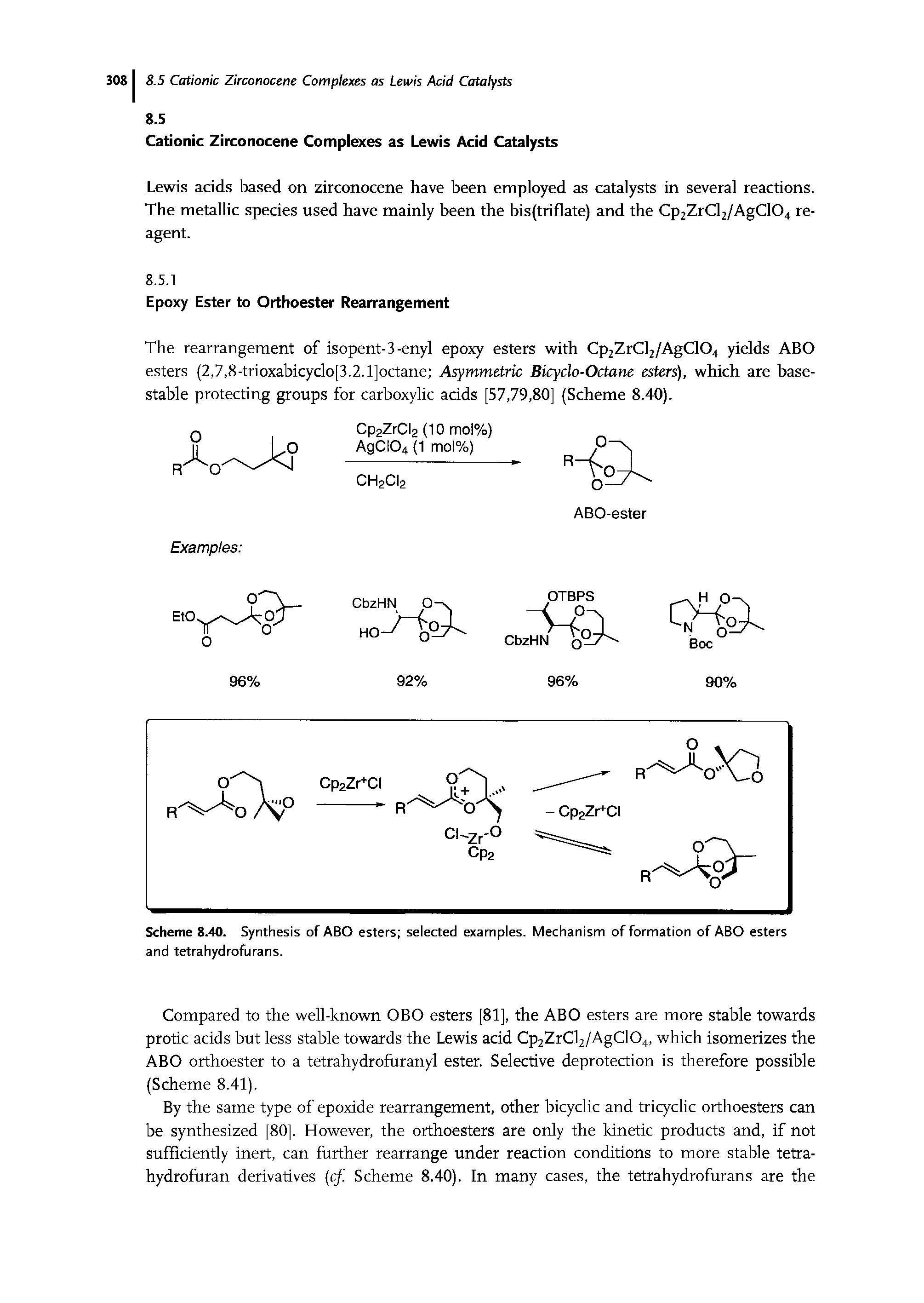 Scheme 8.40. Synthesis of ABO esters selected examples. Mechanism of formation of ABO esters and tetrahydrofurans.