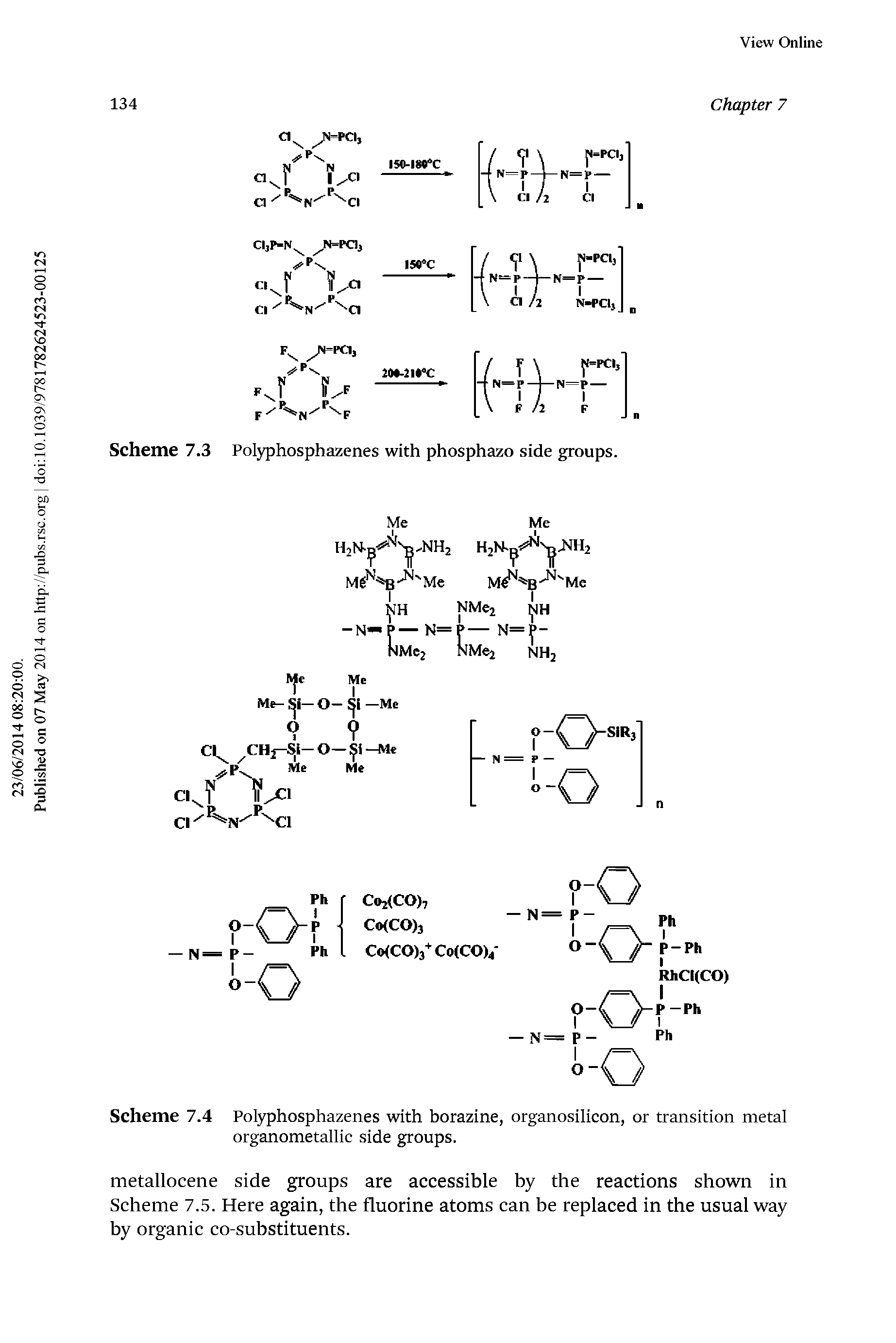 Scheme 7.4 Polyphosphazenes with borazine, organosilicon, or transition metal organometallic side groups.