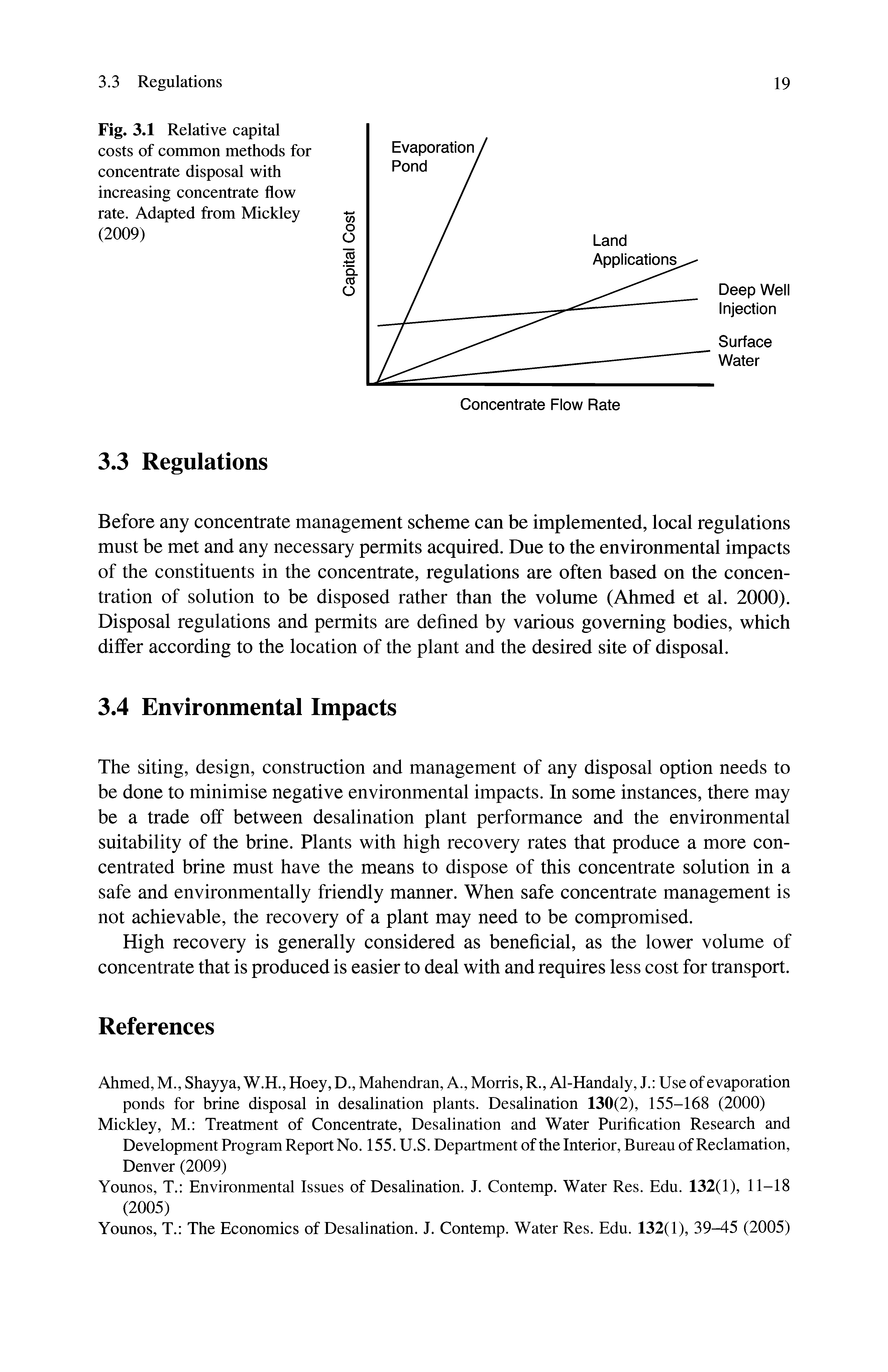 Fig. 3.1 Relative capital costs of common methods for concentrate disposal with increasing concentrate flow rate. Adapted from Mickley (2009)...