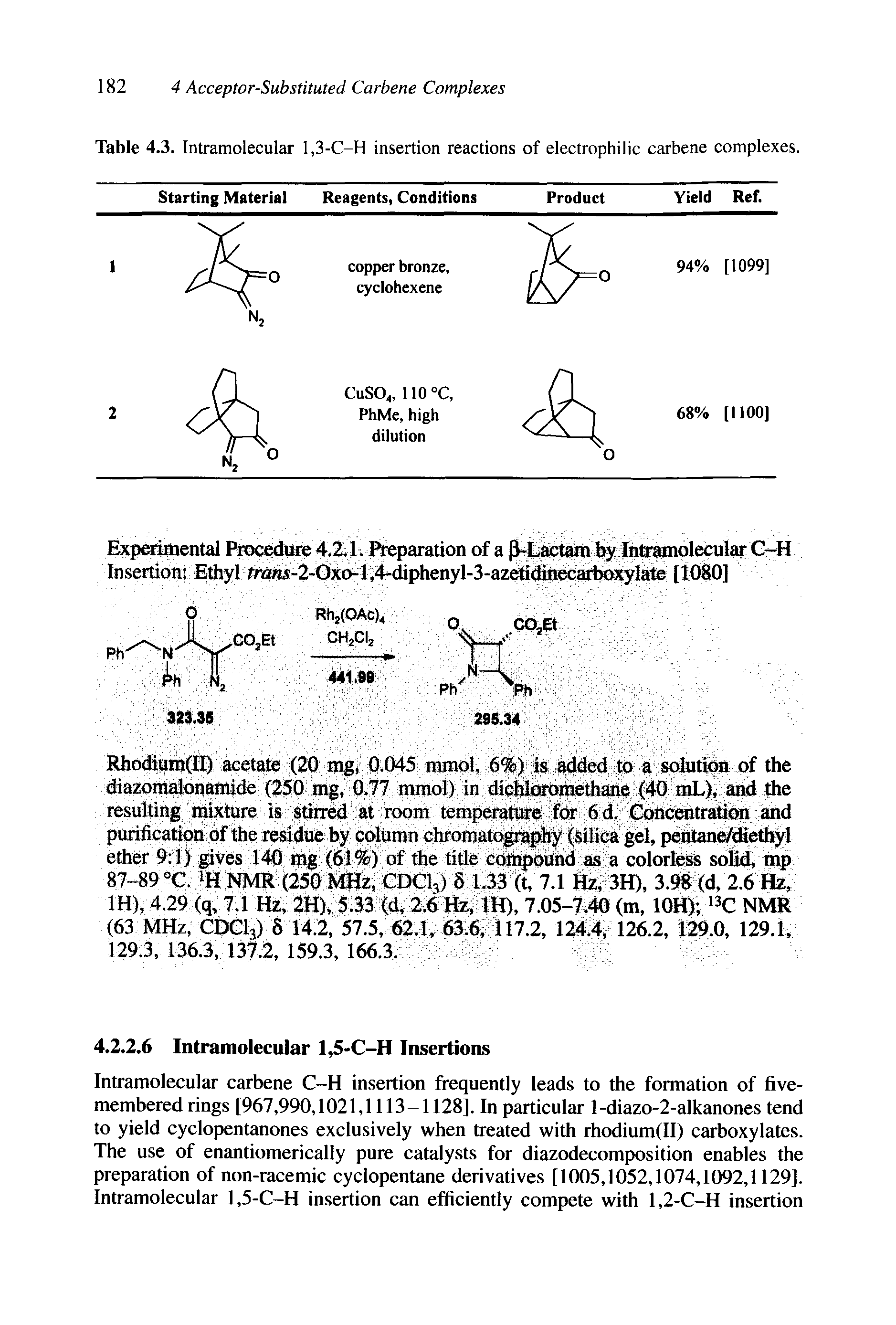 Table 4.3. Intramolecular 1,3-C-H insertion reactions of electrophilic carbene complexes.