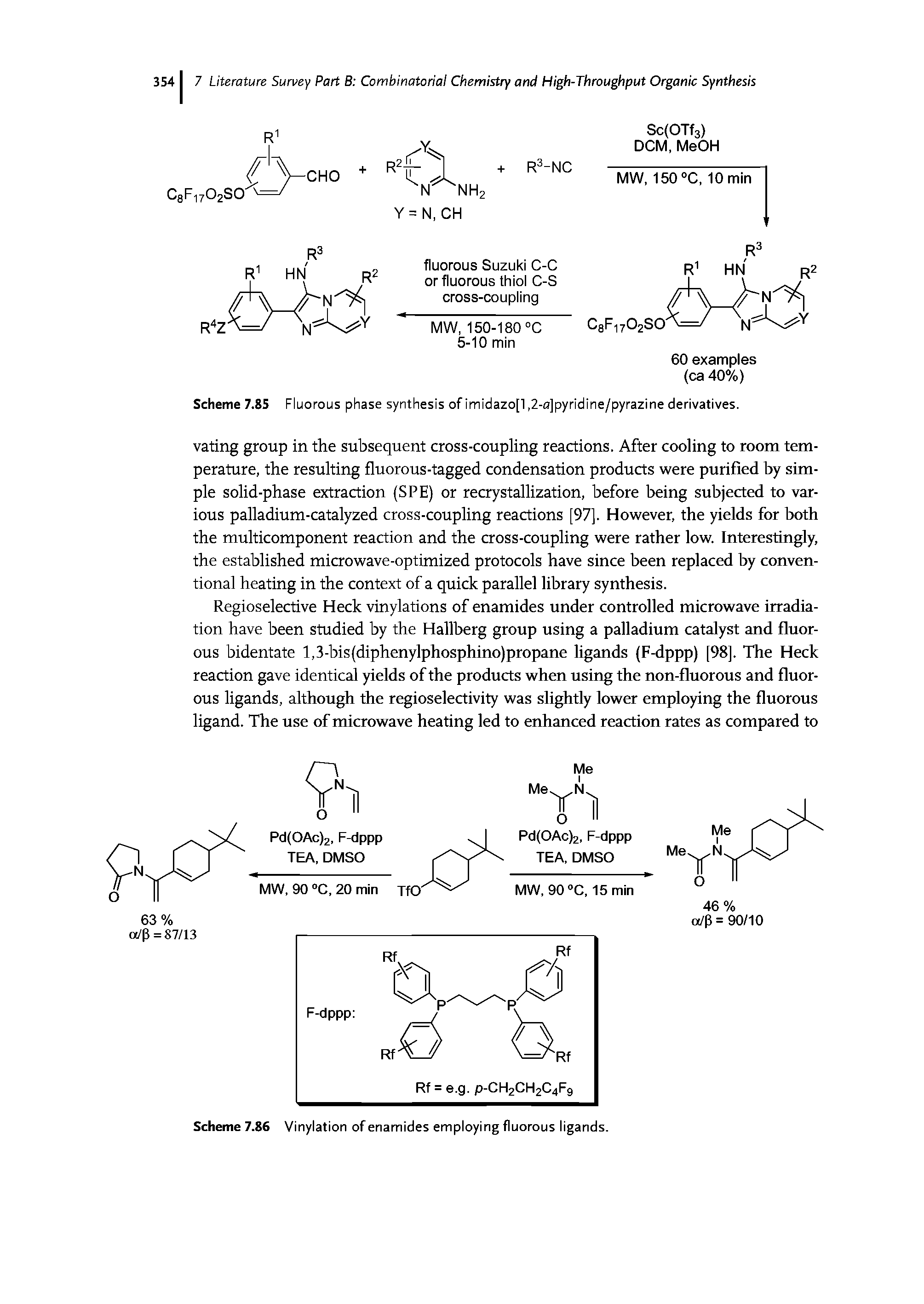 Scheme 7.85 Fluorous phase synthesis of imidazo[l,2-a]pyridine/pyrazine derivatives.