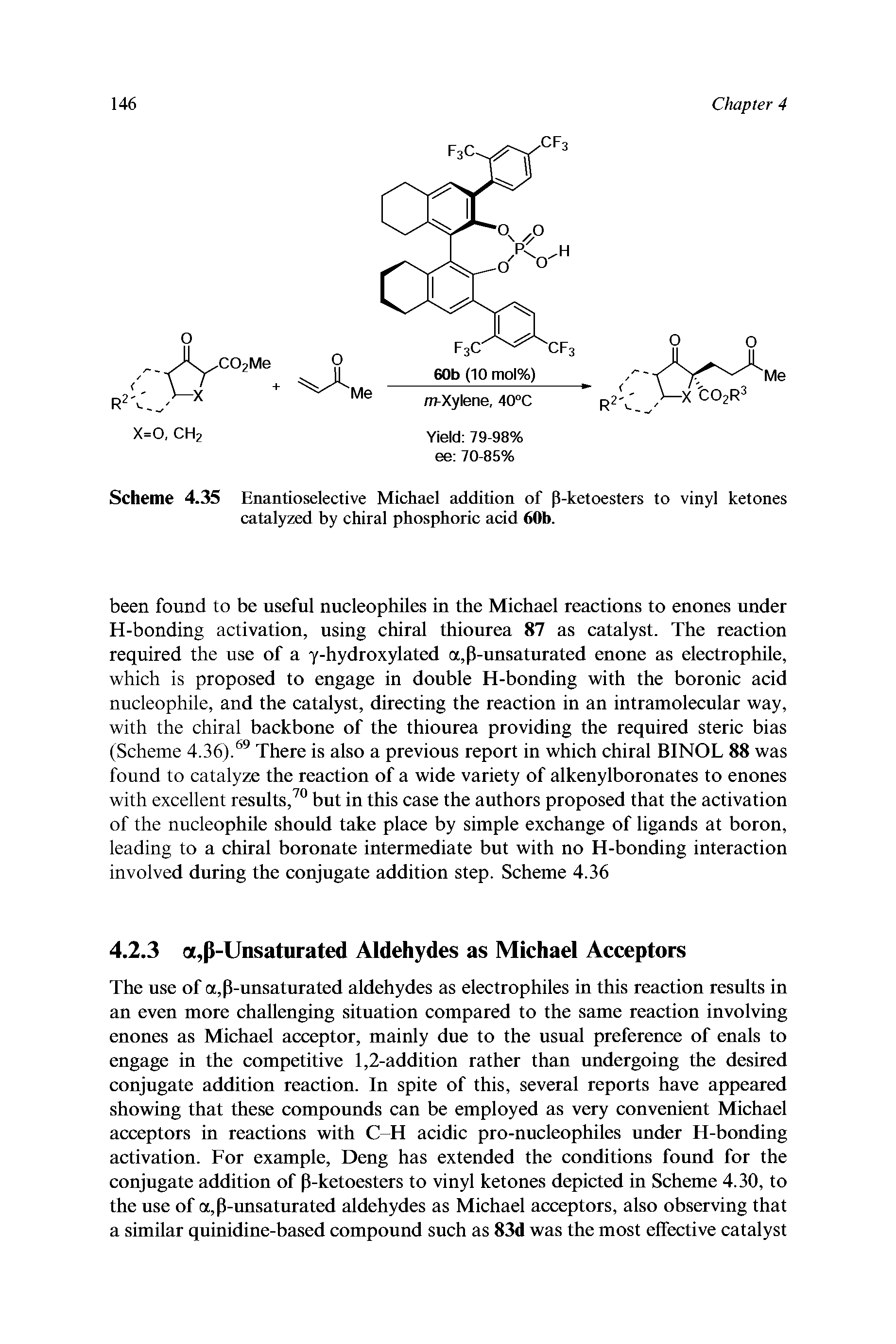 Scheme 4.35 Enantioselective Michael addition of p-ketoesters to vinyl ketones catalyzed by chiral phosphoric add 60b.