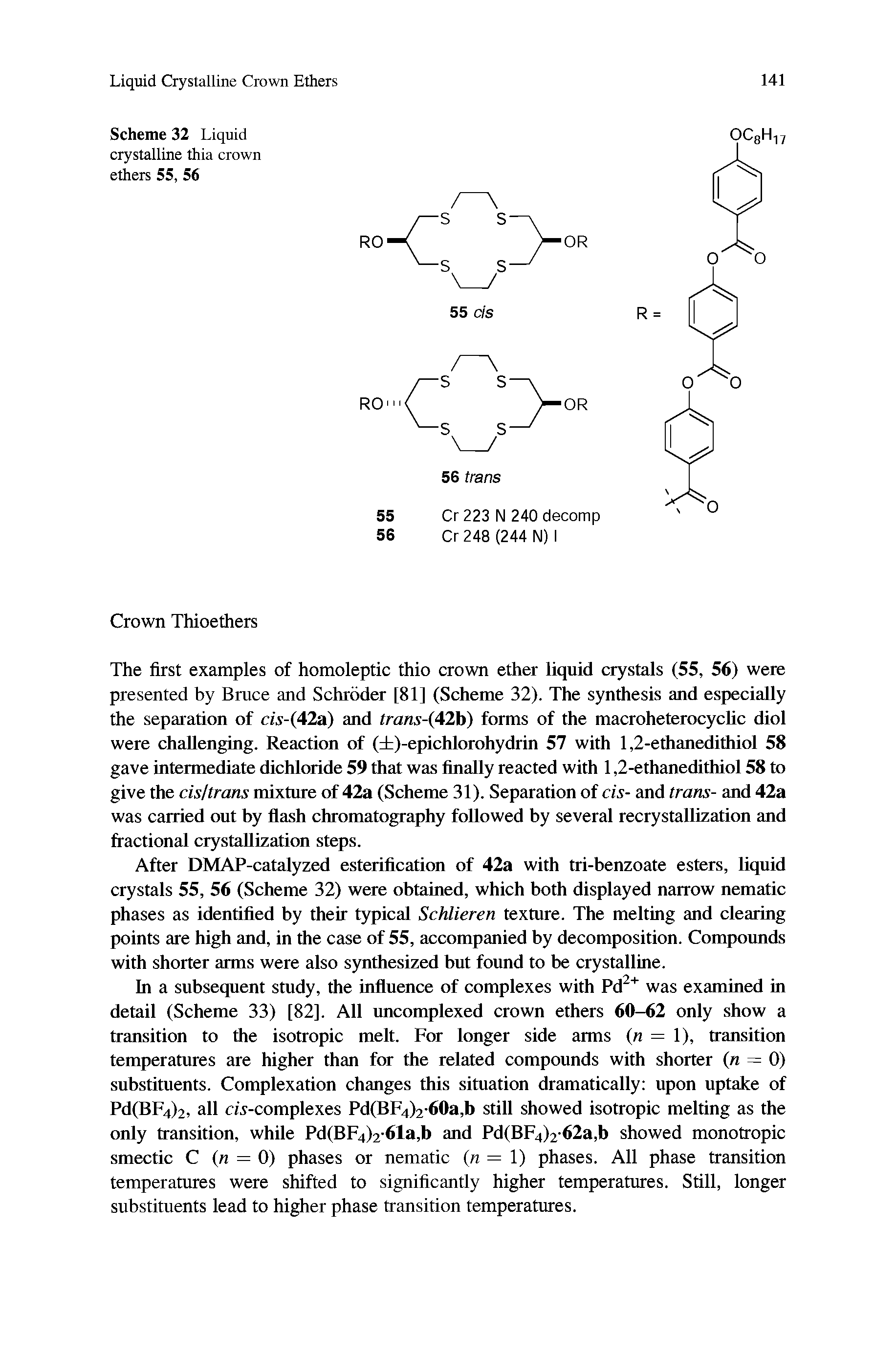 Scheme 32 Liquid crystalline thia crown ethers 55, 56...