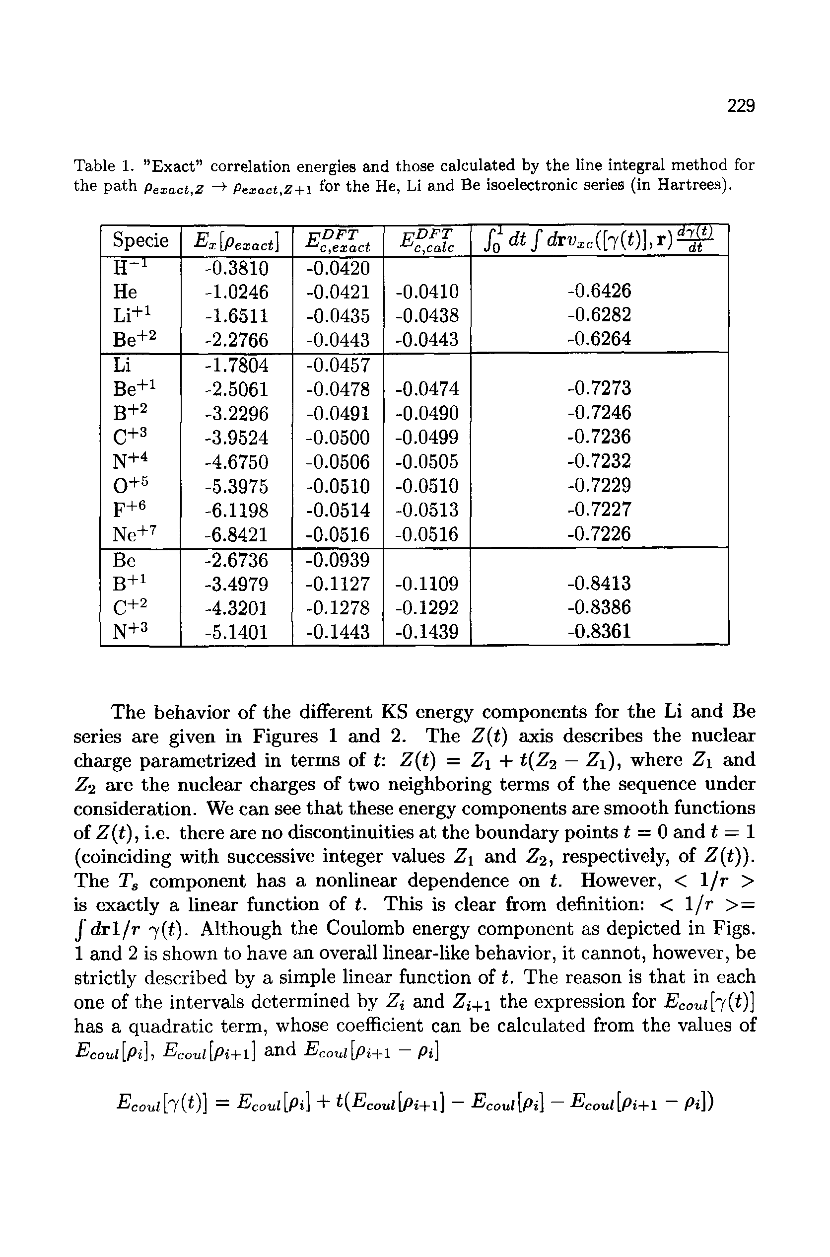 Table 1. "Exact correlation energies and those calculated by the line integral method for the path pexact,z Pexact,z+i for the He, Li and Be isoelectronic series (in Hartrees).