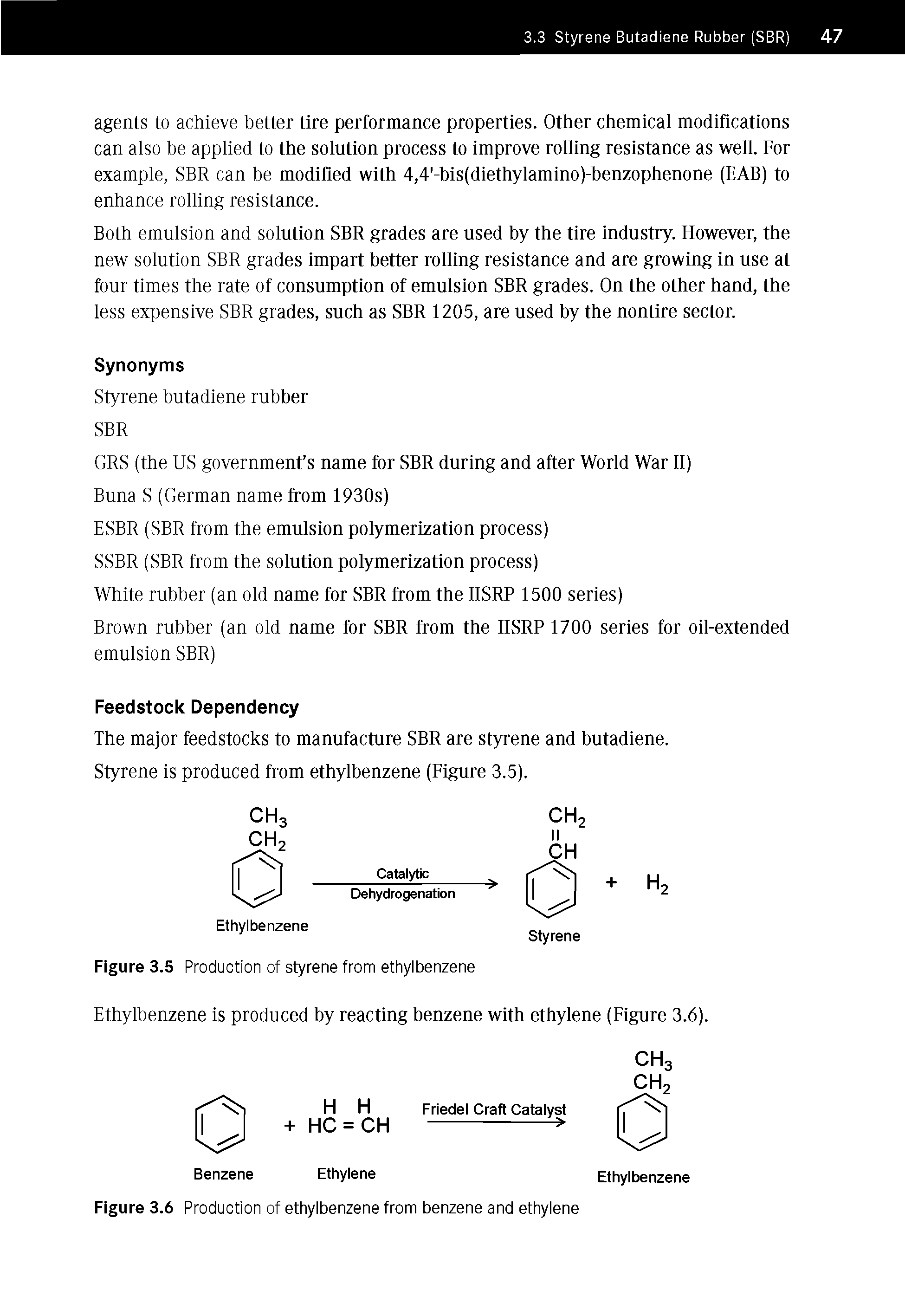 Figure 3.6 Production of ethylbenzene from benzene and ethylene...