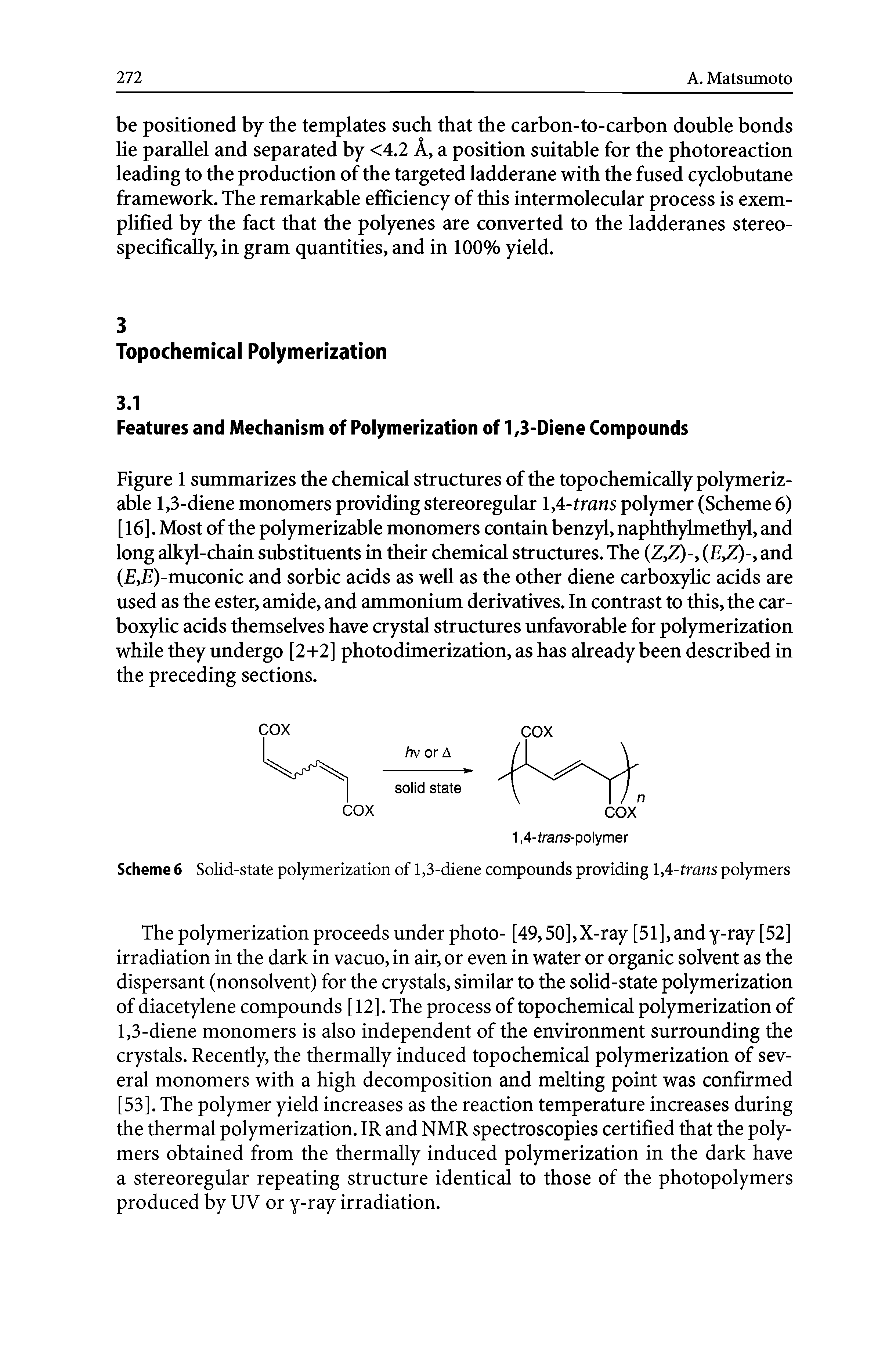 Scheme 6 Solid-state polymerization of 1,3-diene compounds providing 1,4-trans polymers...