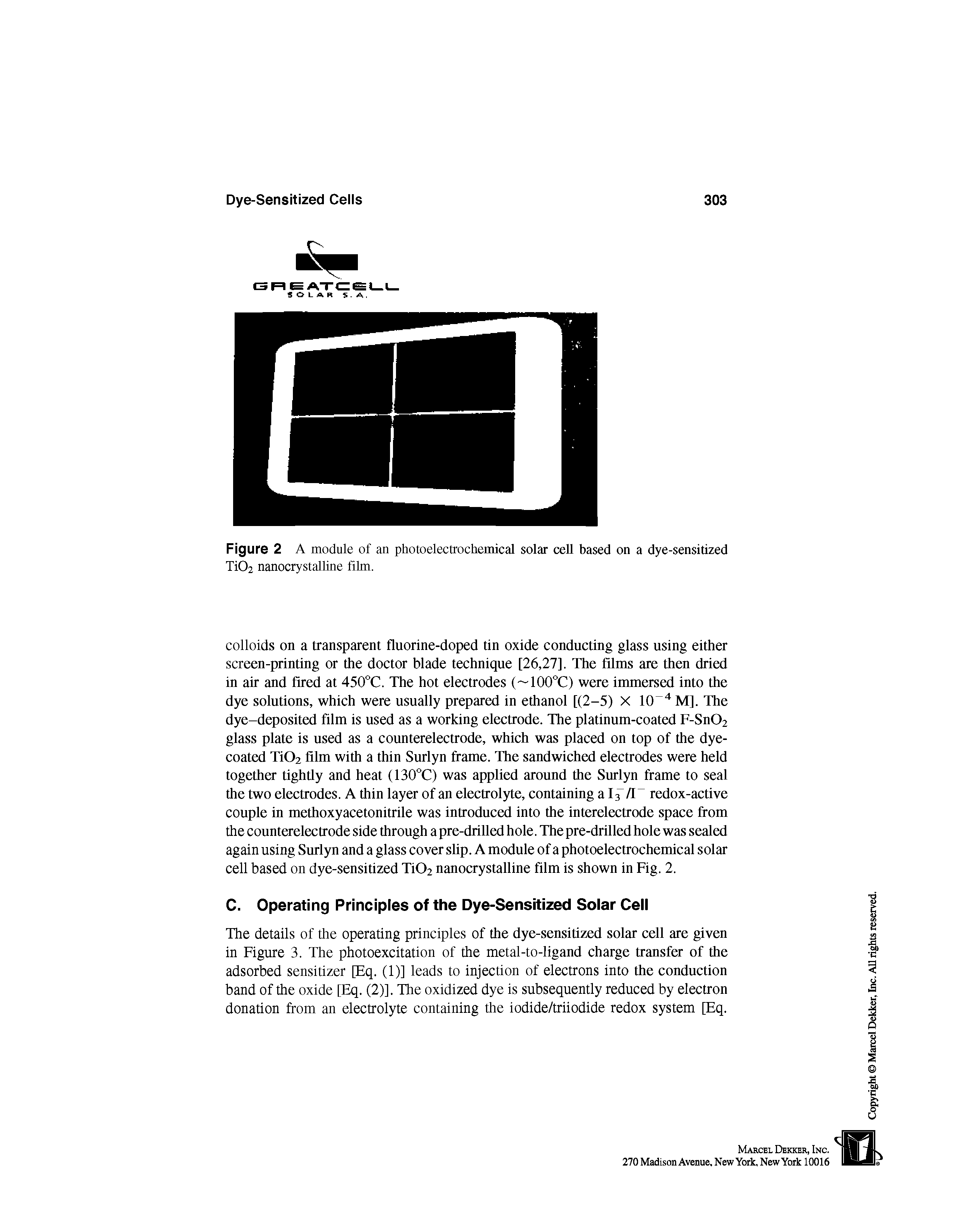 Figure 2 A module of an photoelectrochemical solar cell based on a dye-sensitized TiOz nanocrystalline film.