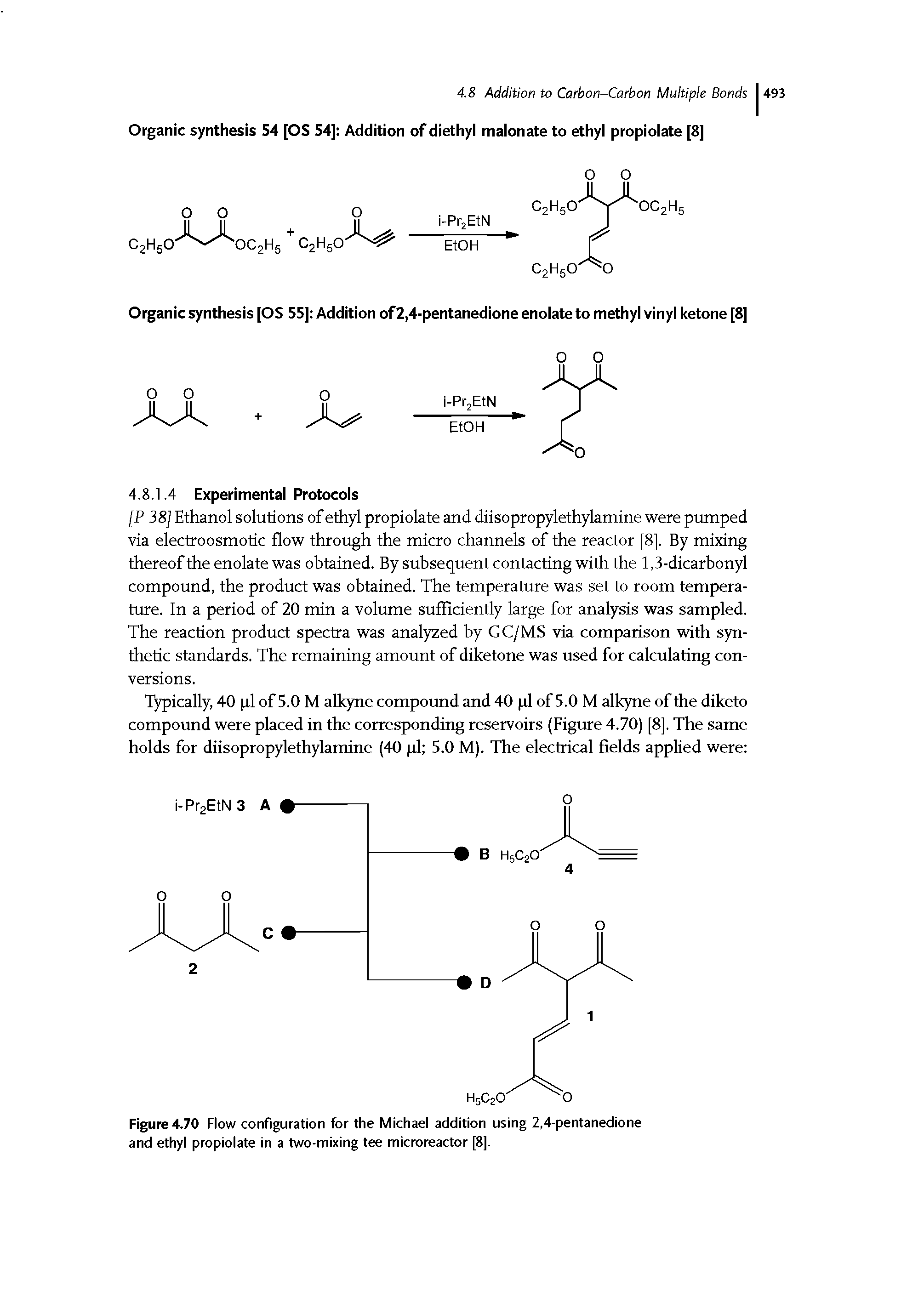 Figure 4.70 Flow configuration for the Michael addition using 2,4-pentanedione and ethyl propiolate in a two-mixing tee microreactor [8].