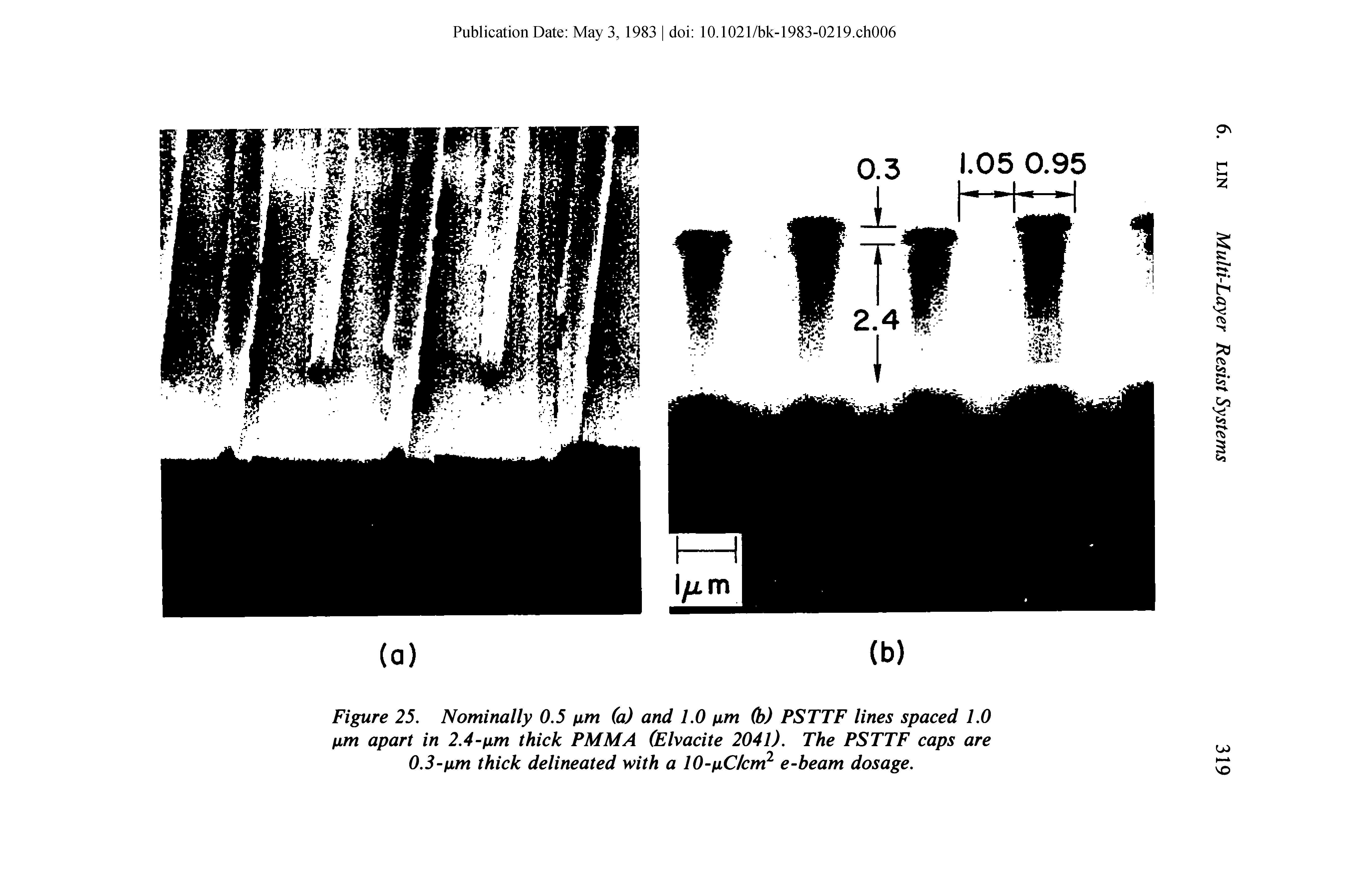 Figure 25. Nominally 0.5 um (a) and 1.0 ixm (b) PSTTF lines spaced 1.0 ixm apart in 2.4-ixm thick PMMA (Elvacite 2041). The PSTTF caps are 0.3-iim thick delineated with a 10-uClcm e-beam dosage.