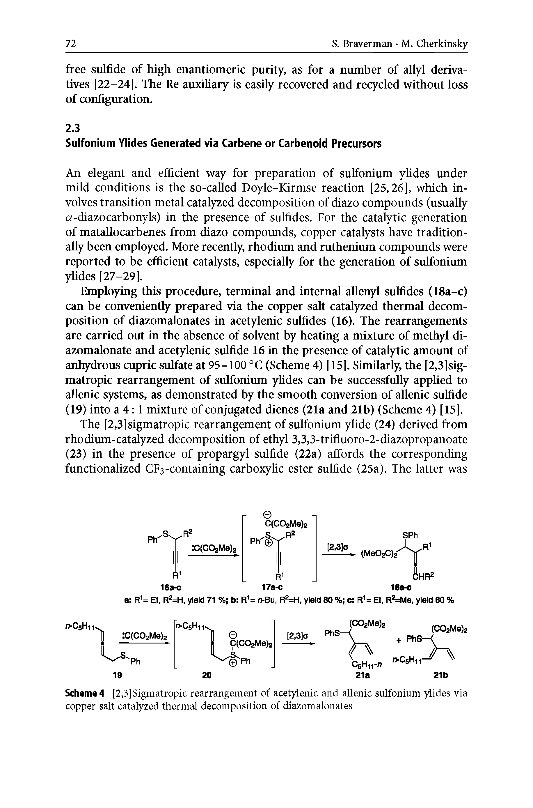 Scheme 4 [2,3]Sigmatropic rearrangement of acetylenic and allenic sulfonium ylides via copper salt catalyzed thermal decomposition of diazomalonates...