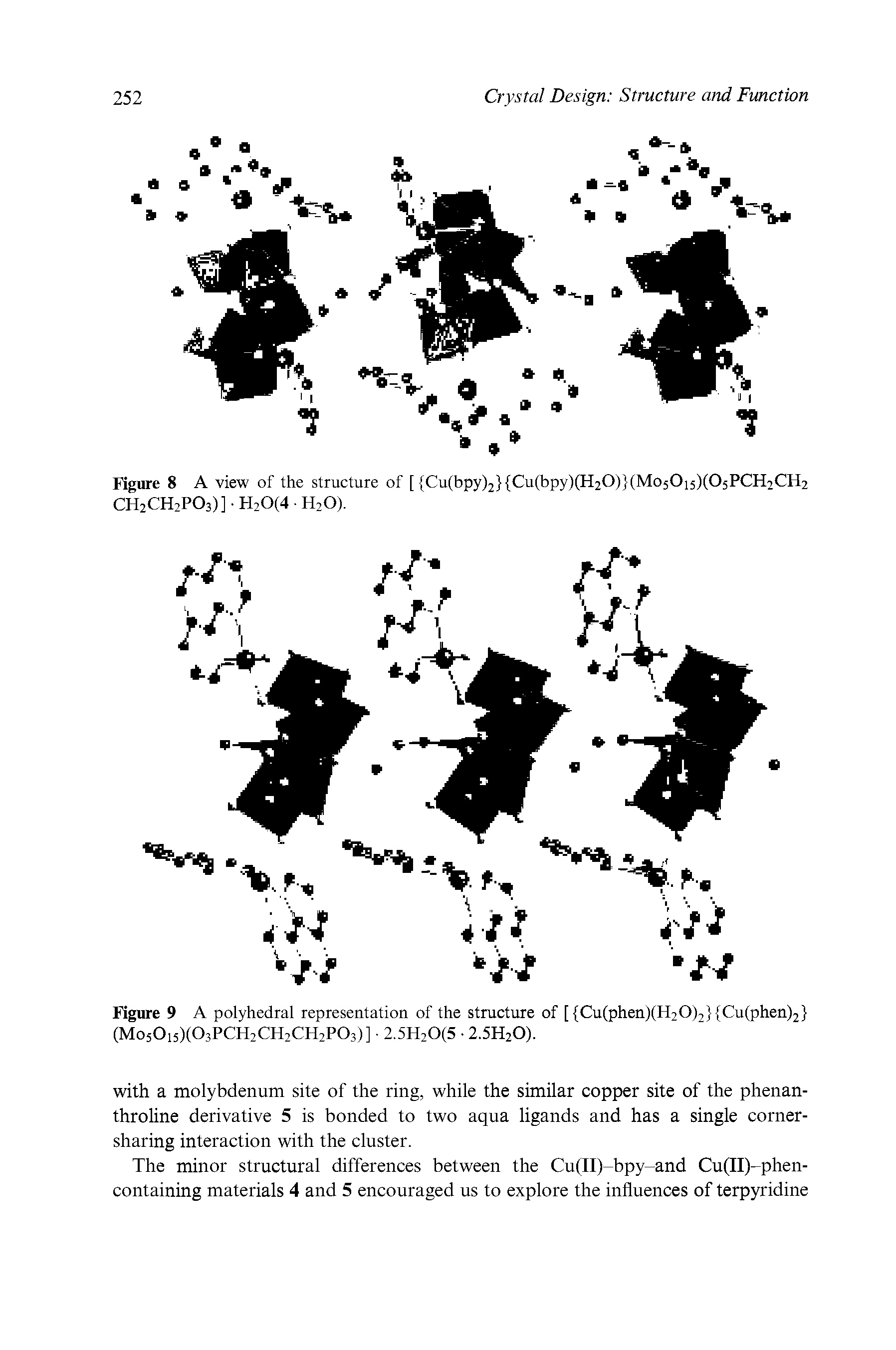 Figure 9 A polyhedral representation of the structure of [ Cu(phen)(H20)2 Cu(phen)2 (M05O15XO3PCH2CH2CH2PO3)] 2.5H20(5 2.5H20).
