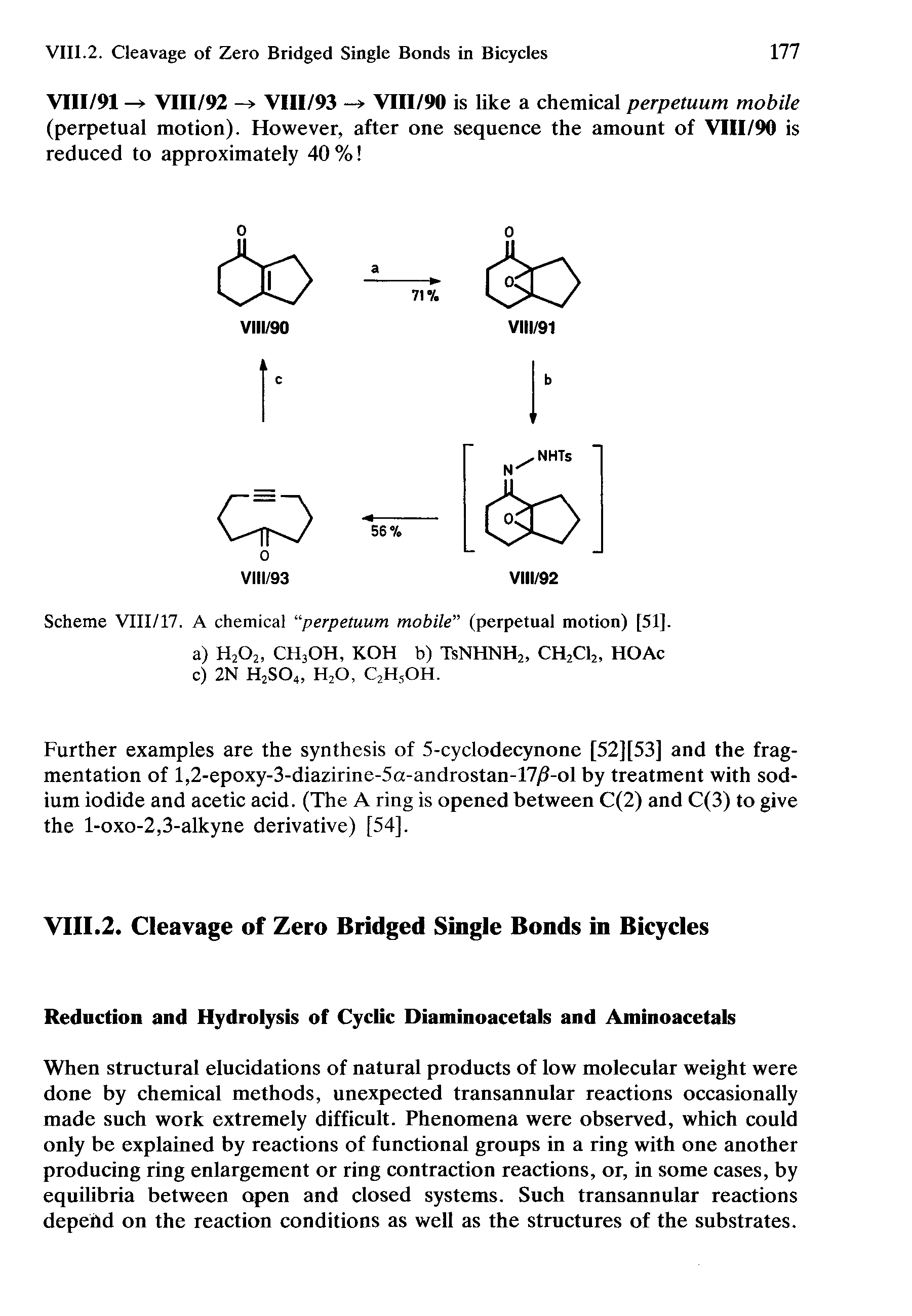 Scheme VIII/17. A chemical perpetuum mobile (perpetual motion) [51].