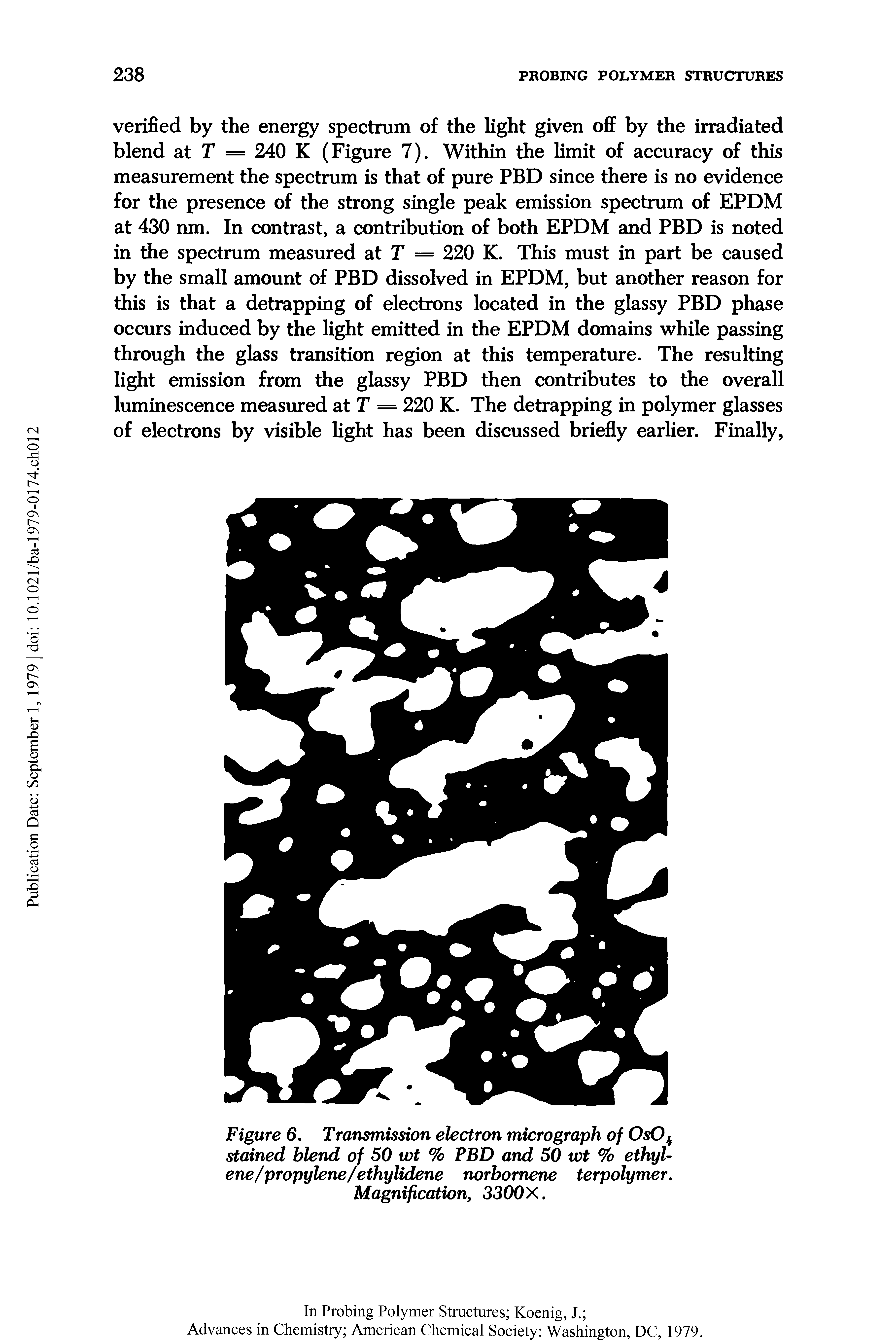 Figure 6, Transmission electron micrograph of OsO stained blend of 50 wt % PBD and 50 wt % ethylene/propylene/ethylidene norbornene terpolymer. Magnification, 3300X,...