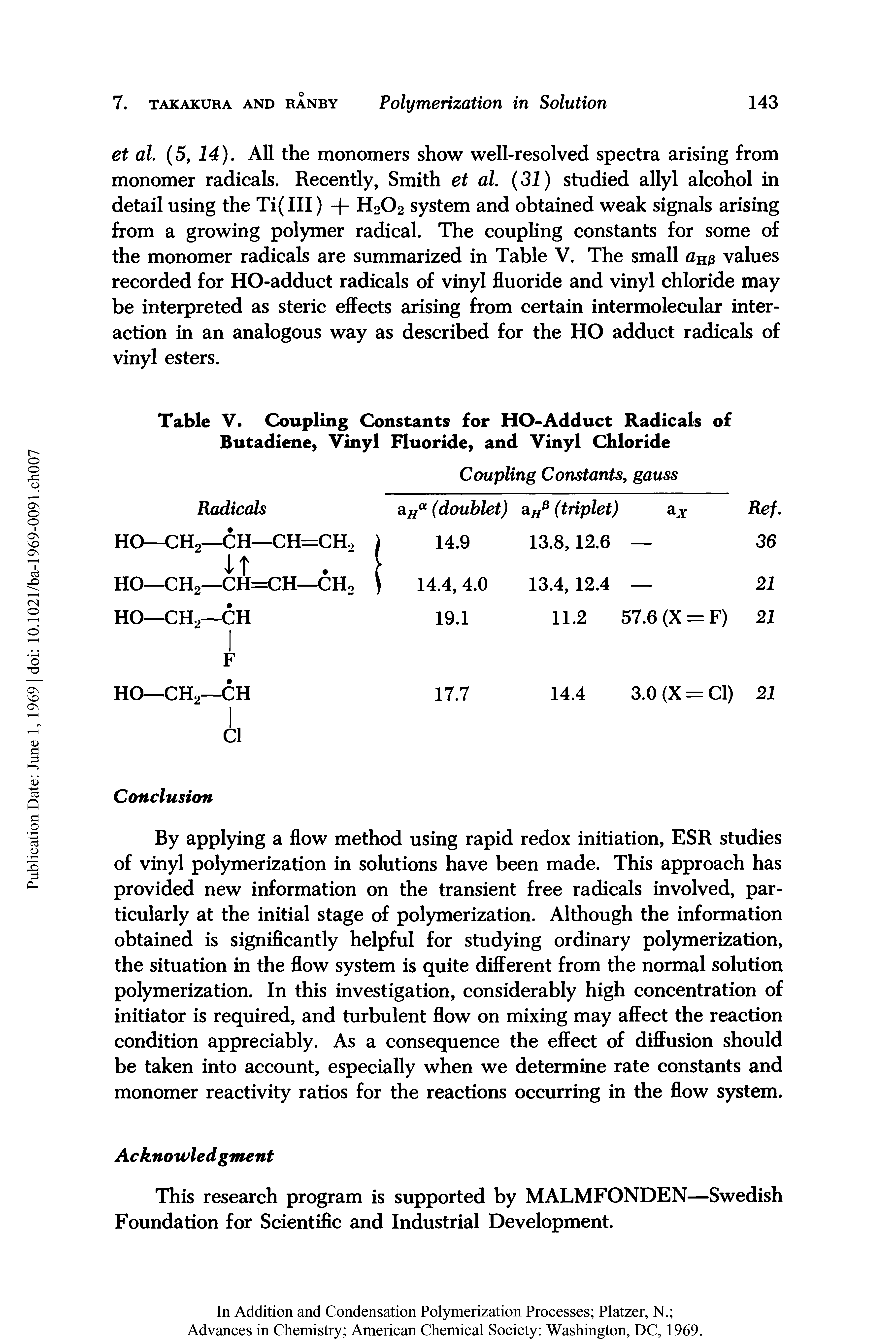 Table V. Coupling Constants for HO-Adduct Radicals of Butadiene, Vinyl Fluoride, and Vinyl Chloride...