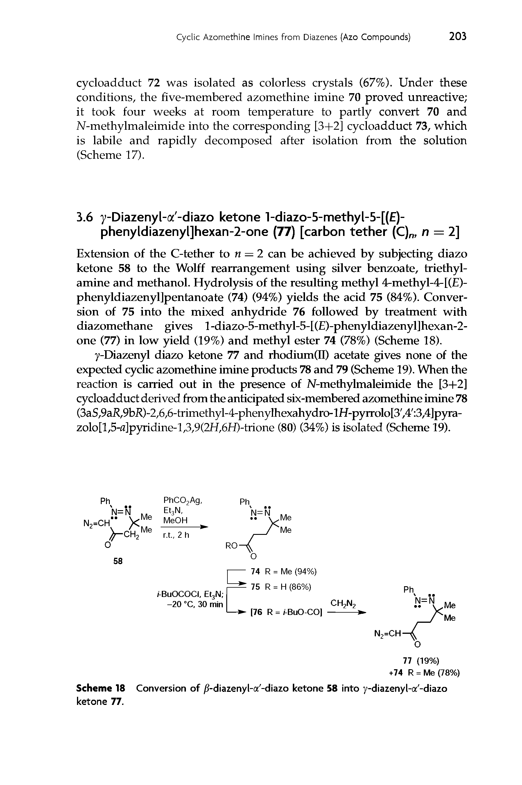 Scheme 18 Conversion of /i-diazenyl-ot -diazo ketone 58 into y-diazenyl-ot -diazo ketone 77.
