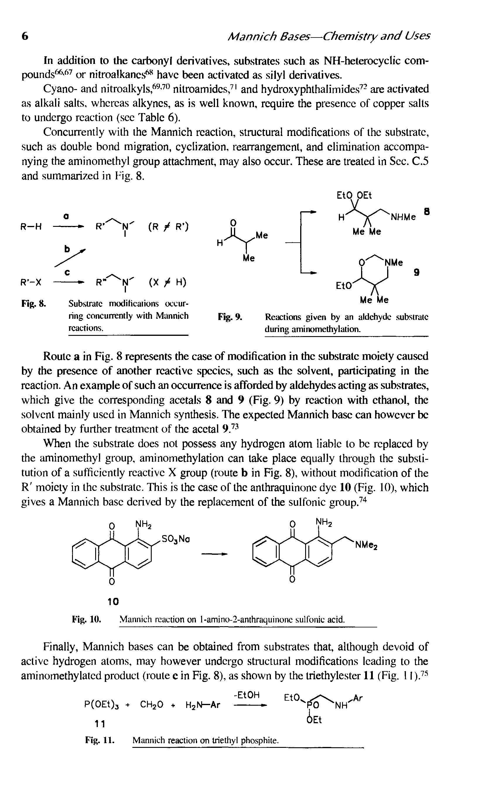 Fig. 10. Mannich reaction on l-amino-2-anthraquinone sulfonic acid.