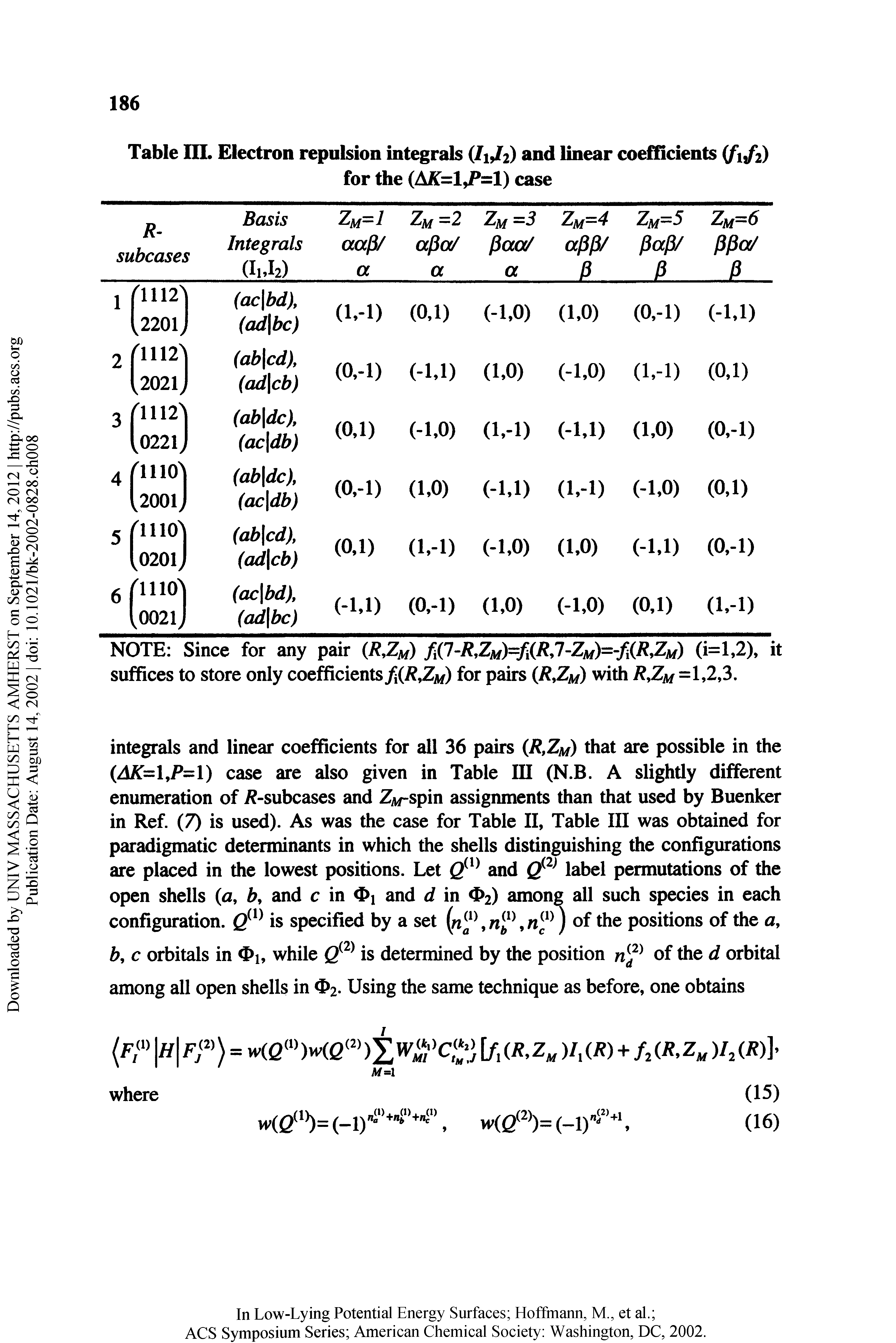 Table IIL Electron repulsion integrals and linear coefficients (/1/2) for the (A8T=1 1) case...