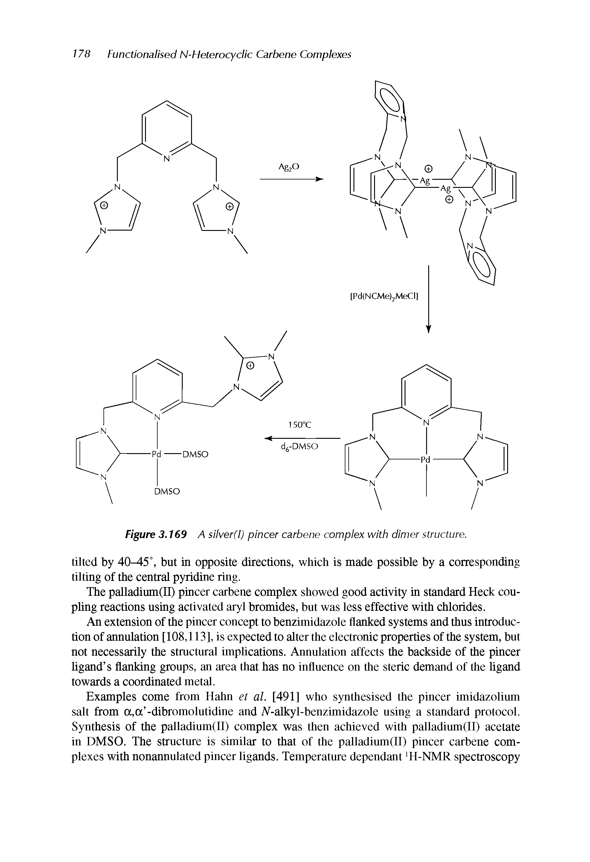 Figure 3.169 A silver I) pincer carbene complex with dimer structure.