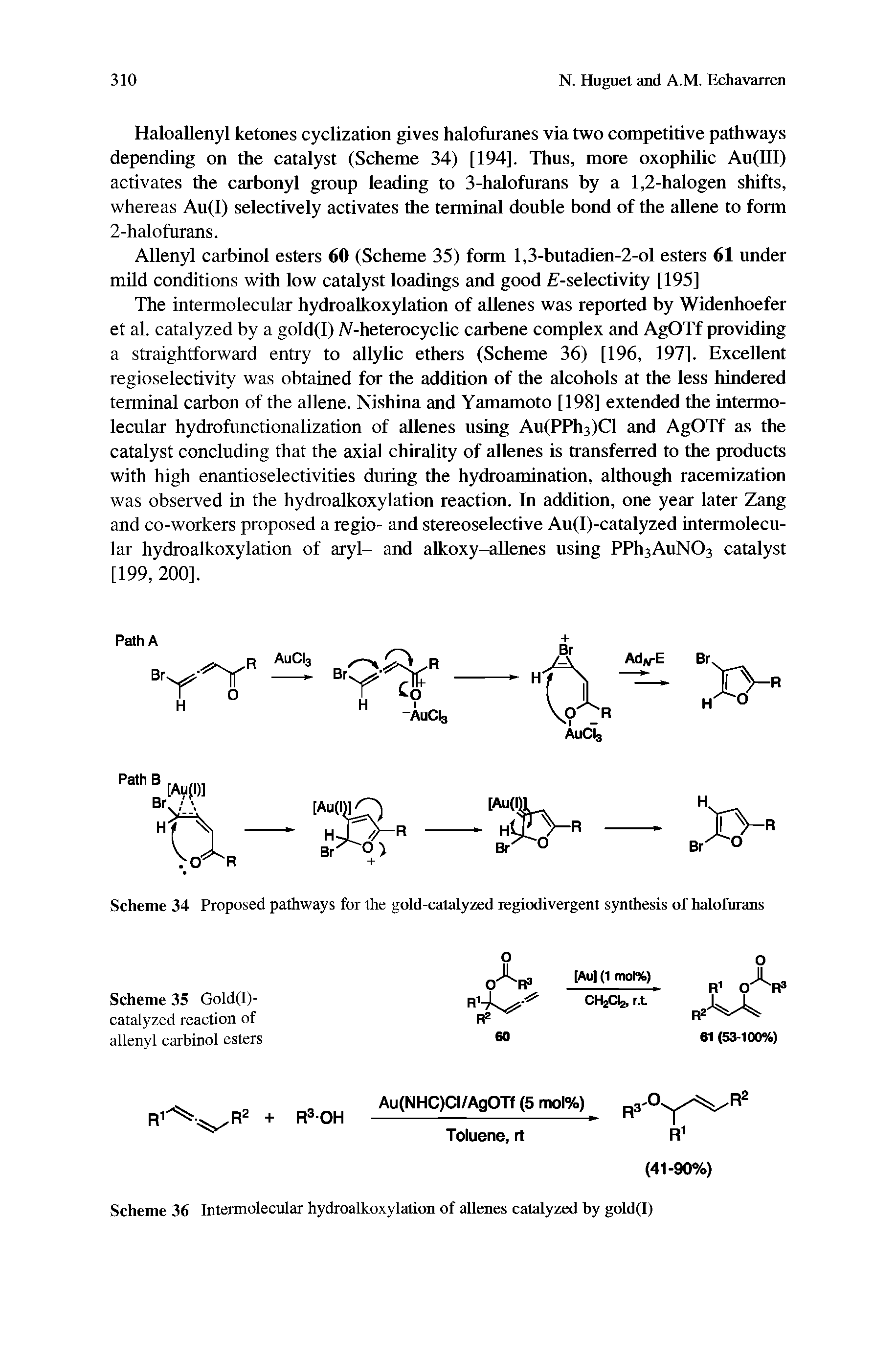Scheme 35 Gold(l)-catalyzed reaction of allenyl carbinol esters...