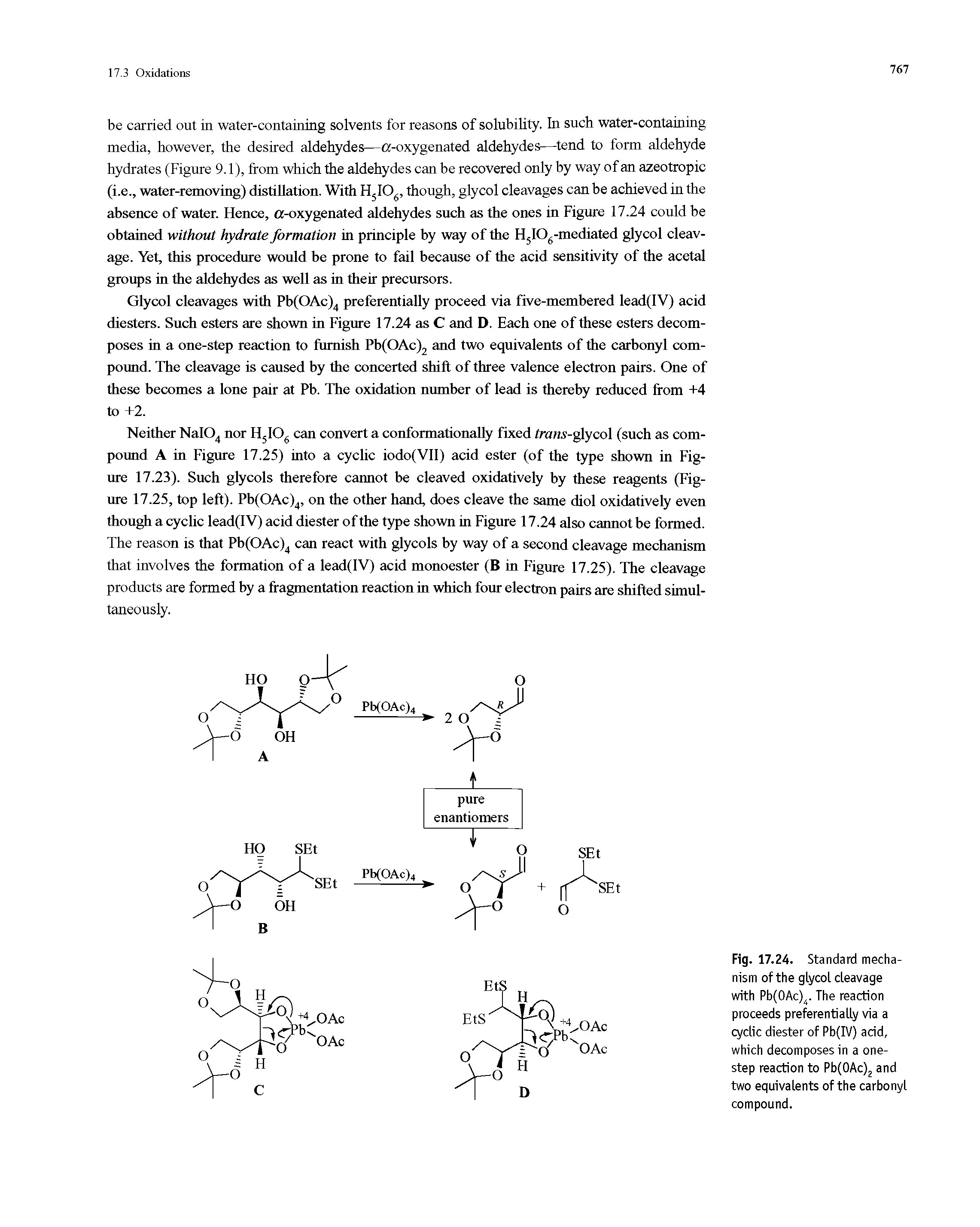 Fig. 17.24. Standard mechanism of the glycol cleavage with Pb(0Ac)4. The reaction proceeds preferentially via a cyclic diester of Pb(IV) acid, which decomposes in a one-step reaction to Pb(0Ac)2 and two equivalents of the carbonyl compound.