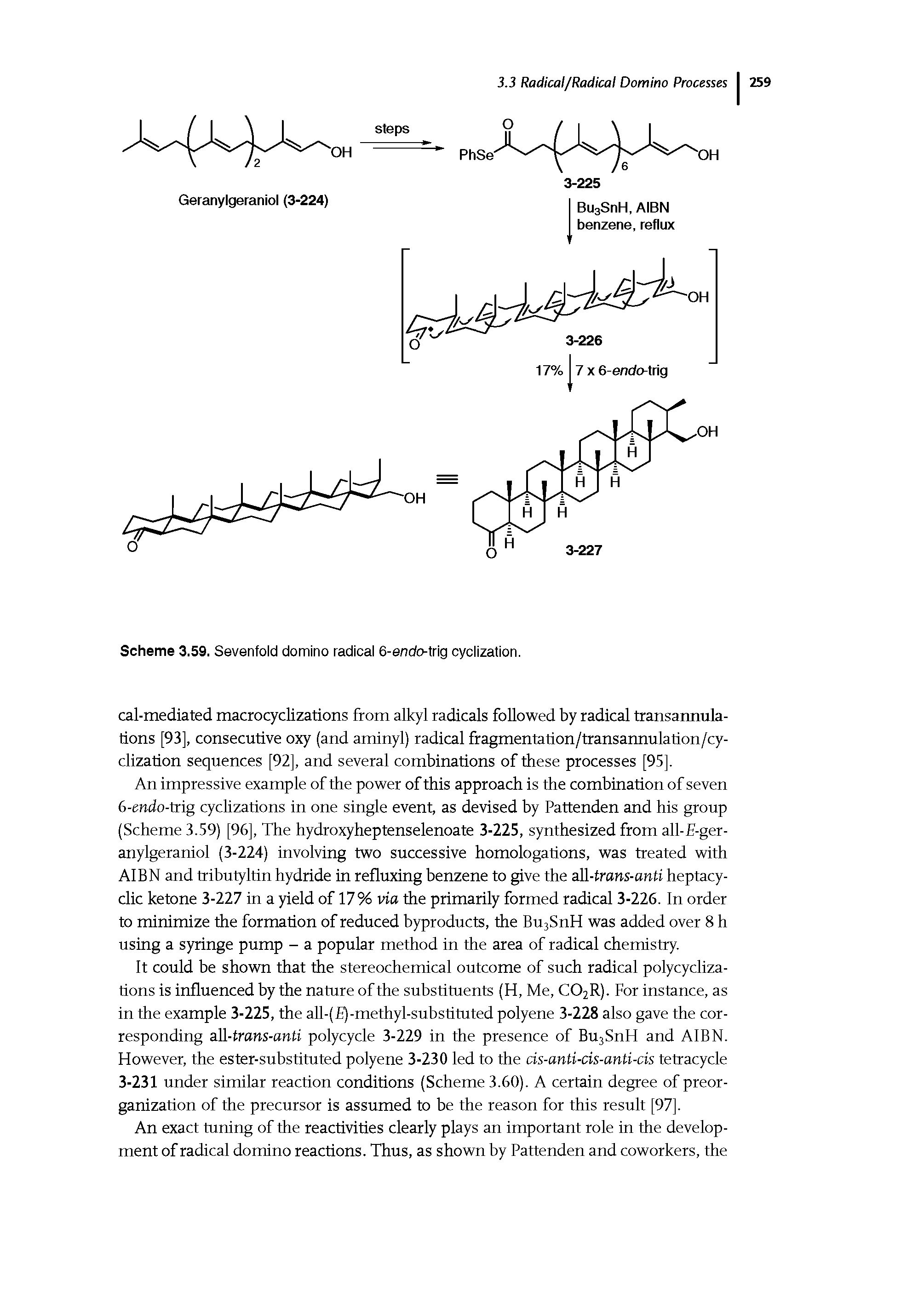 Scheme 3.59. Sevenfold domino radical 6-endo-trig cyclization.