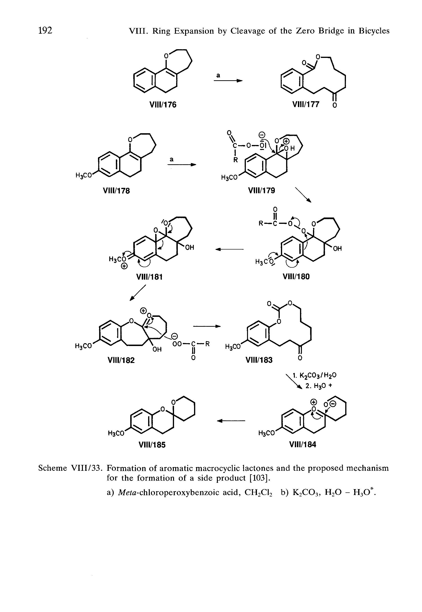 Scheme VIII/33. Formation of aromatic macrocyclic lactones and the proposed mechanism for the formation of a side product [103].