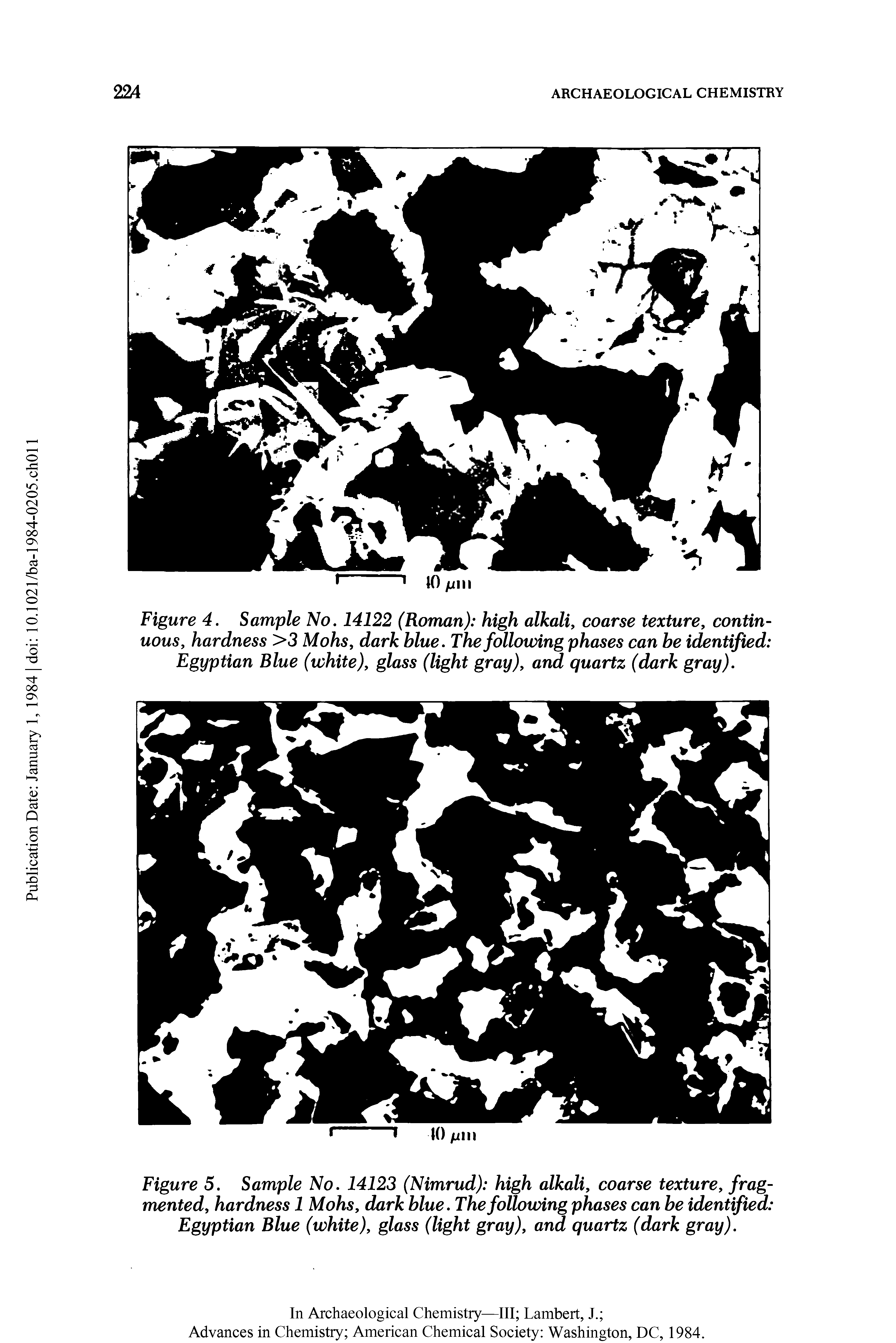 Figure 4. Sample No. 14122 (Roman) high alkali, coarse texture, continuous, hardness >3 Mohs, dark blue. Thefollotcing phases can be identified Egyptian Blue (white), glass (light gray), and quartz (dark gray).