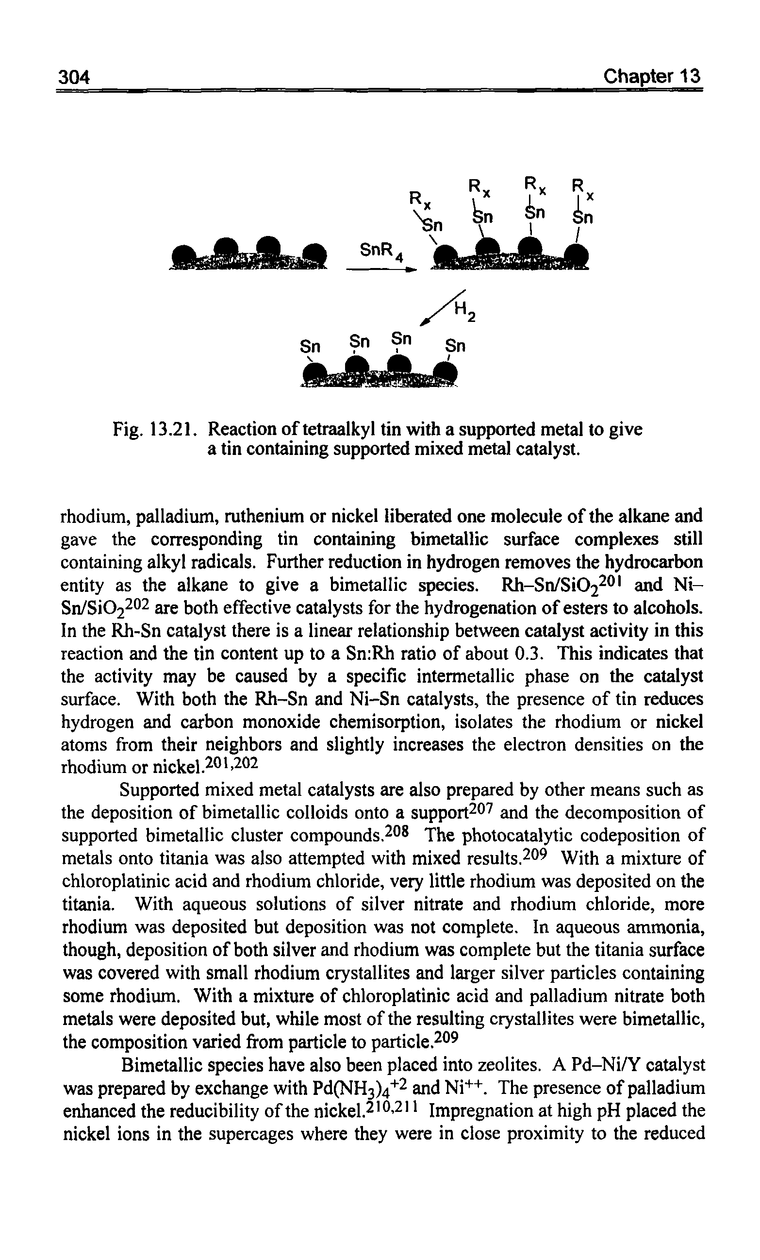 Fig. 13.21. Reaction of tetraalkyl tin with a supported metal to give a tin containing supported mixed metal catalyst.