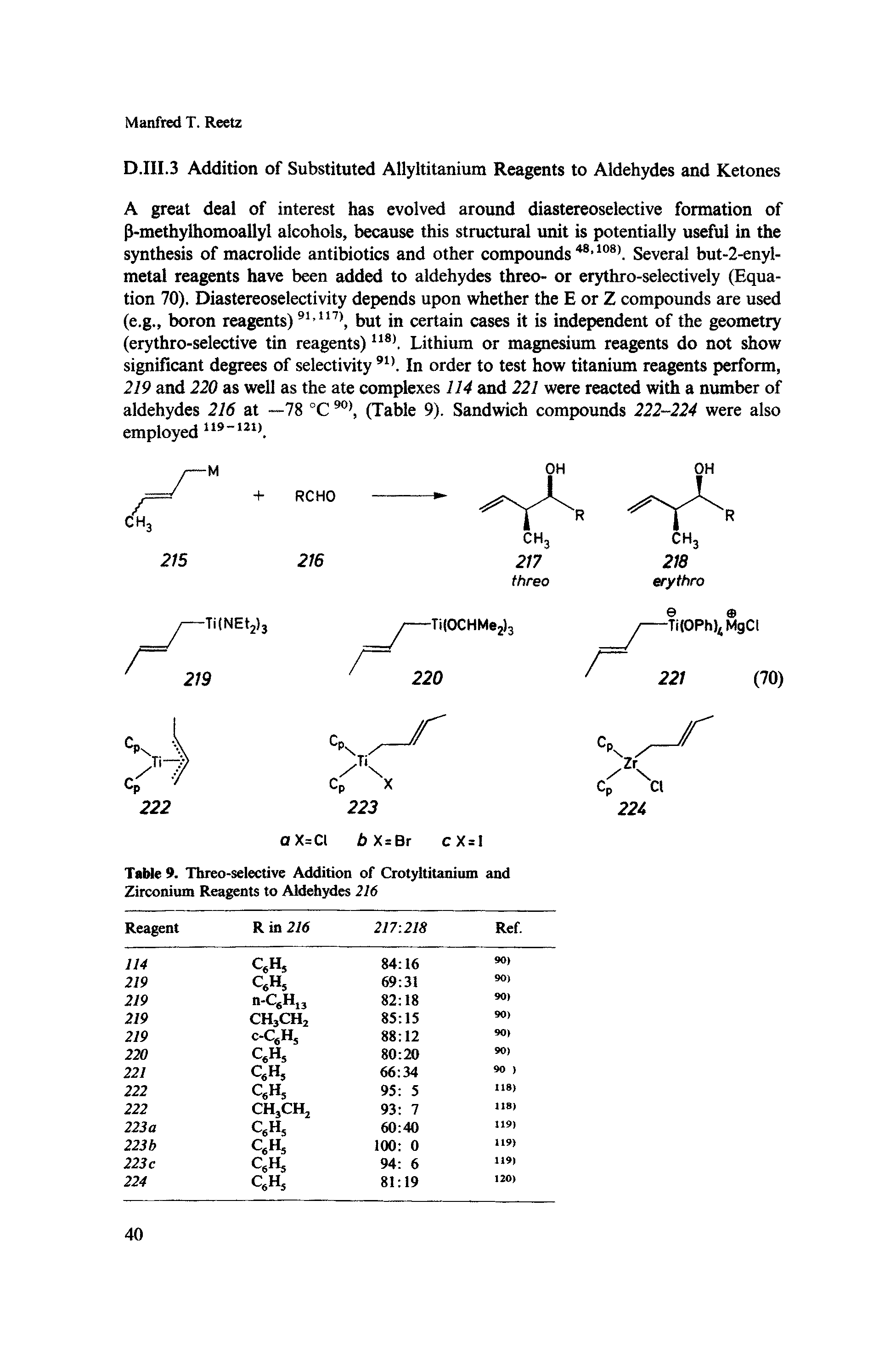 Table 9. Threo-selective Addition of Crotyltitanium and Zirconium Reagents to Aldehydes 216...