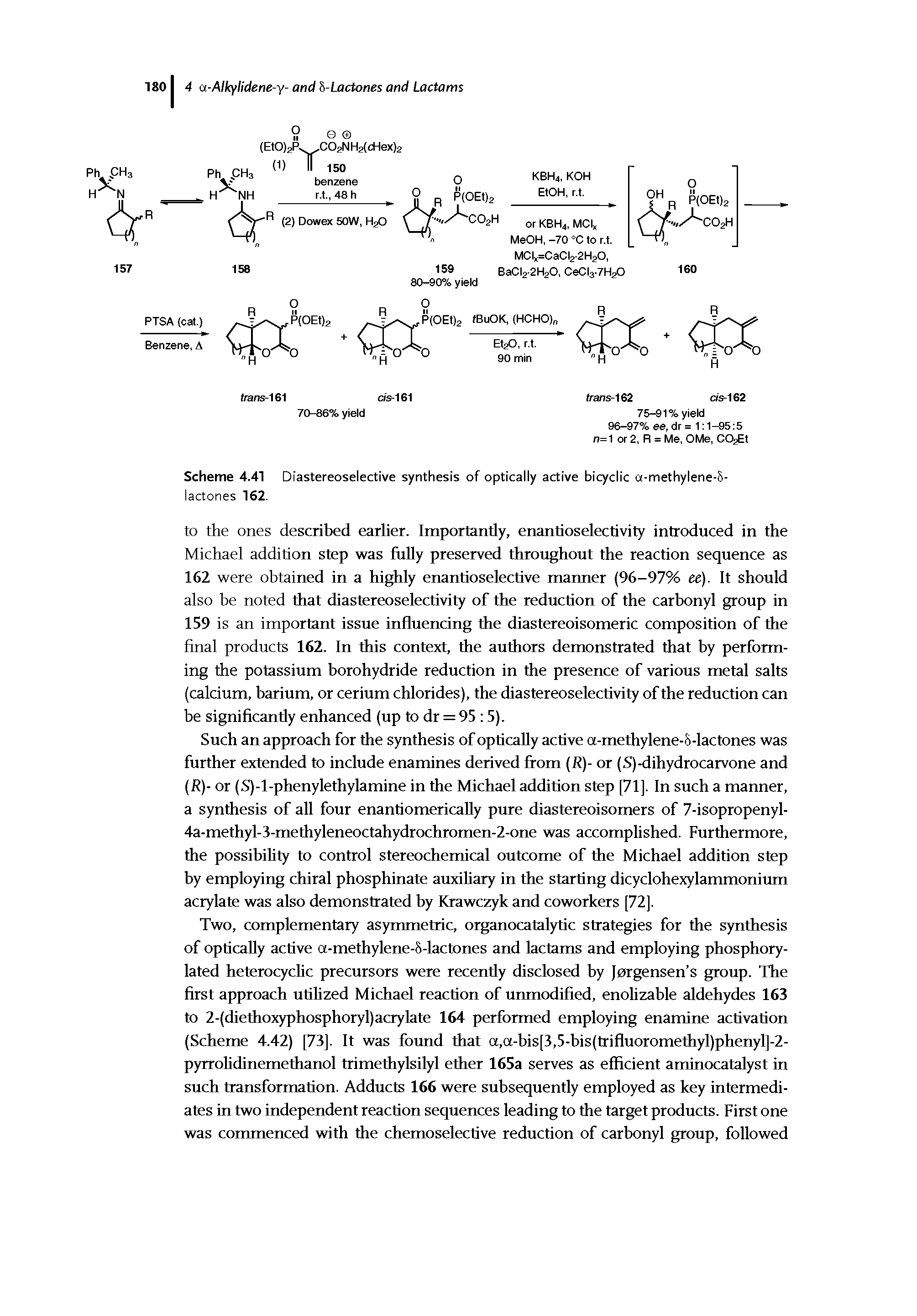 Scheme 4.41 Diastereoselective synthesis of optically active bicyclic a-methylene-5-...