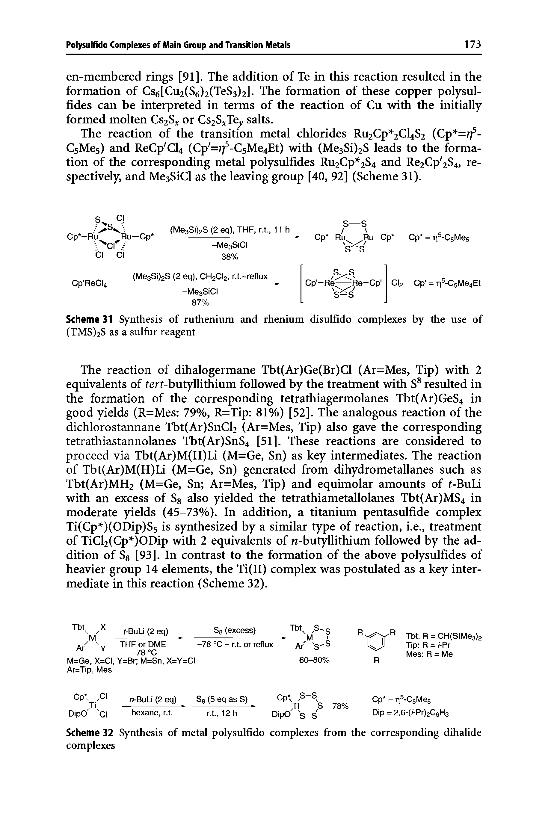 Scheme 31 Synthesis of ruthenium and rhenium disulfido complexes by the use of (TMS)2S as a sulfur reagent...