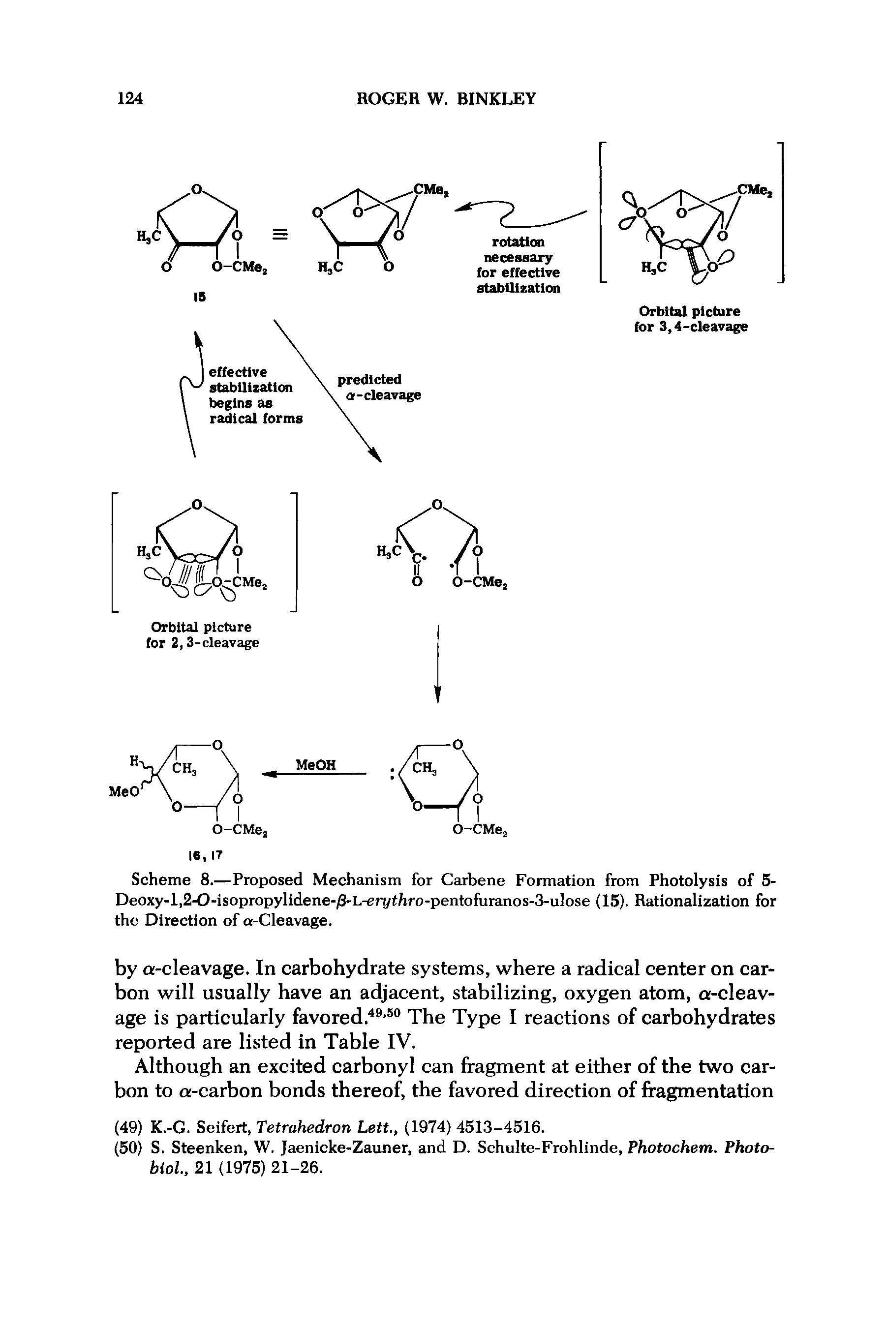 Scheme 8.—Proposed Mechanism for Carbene Formation from Photolysis of 5-Deoxy-l,2-0-isopropylidene-/3 L-erythro-pentofuranos-3-ulose (15). Rationalization for the Direction of a-Cleavage.