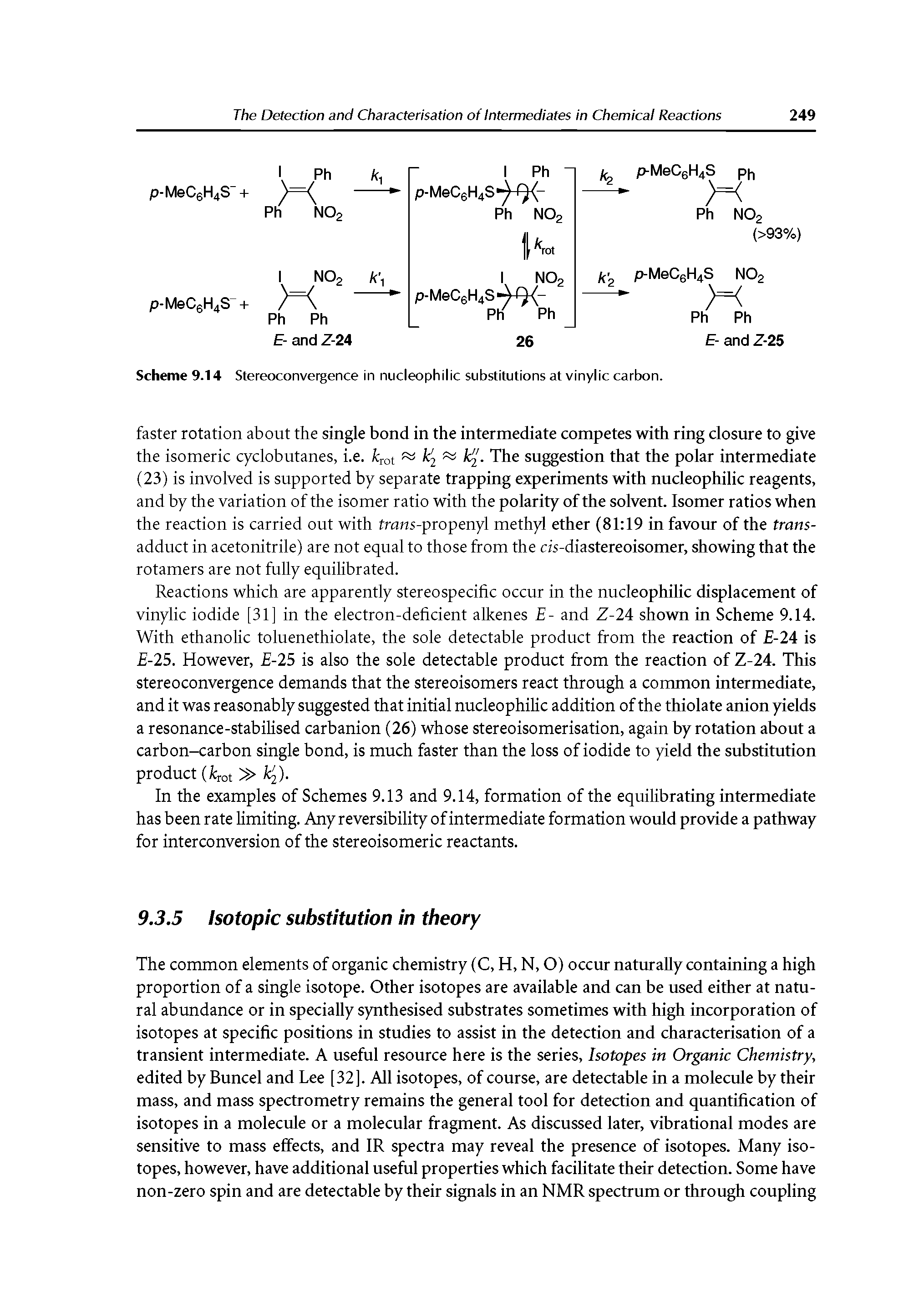 Scheme 9.14 Stereoconvergence in nucleophilic substitutions at vinylic carbon.