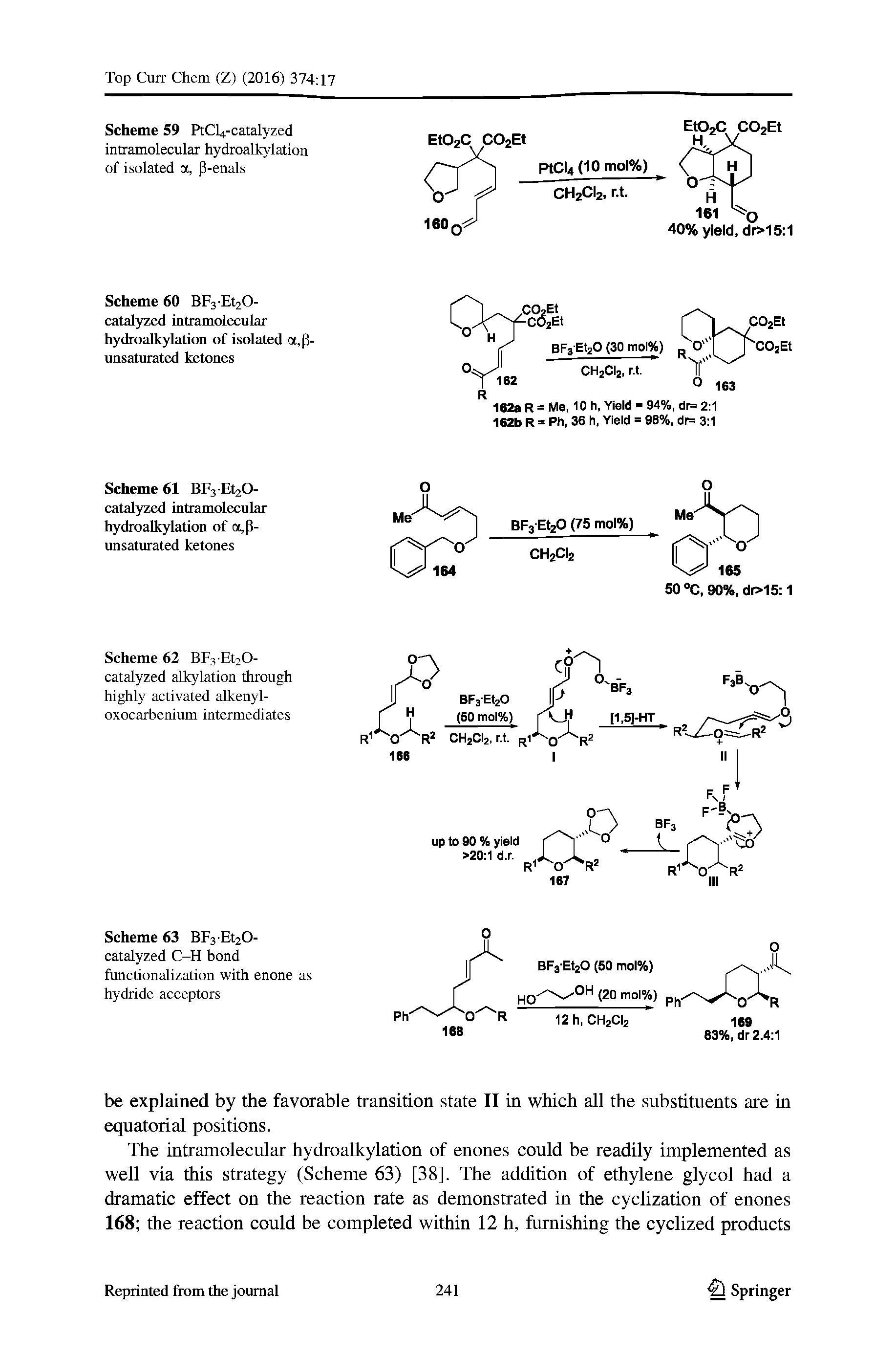 Scheme 62 BF3-Et20-catalyzed alkylation through highly activated alkenyl-oxocarbenium intermediates...