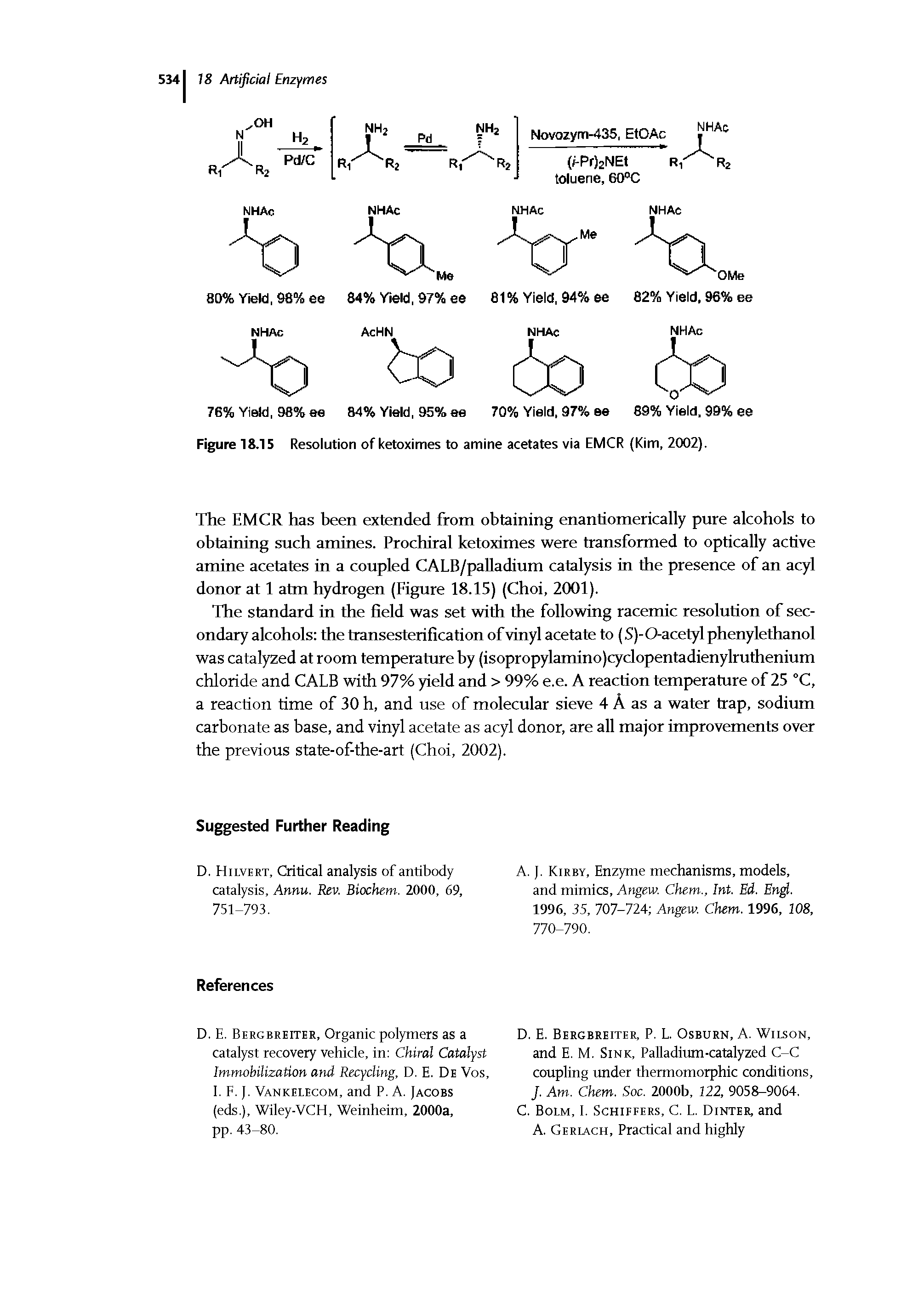 Figure 18.15 Resolution of ketoximes to amine acetates via EMCR (Kim, 2002).