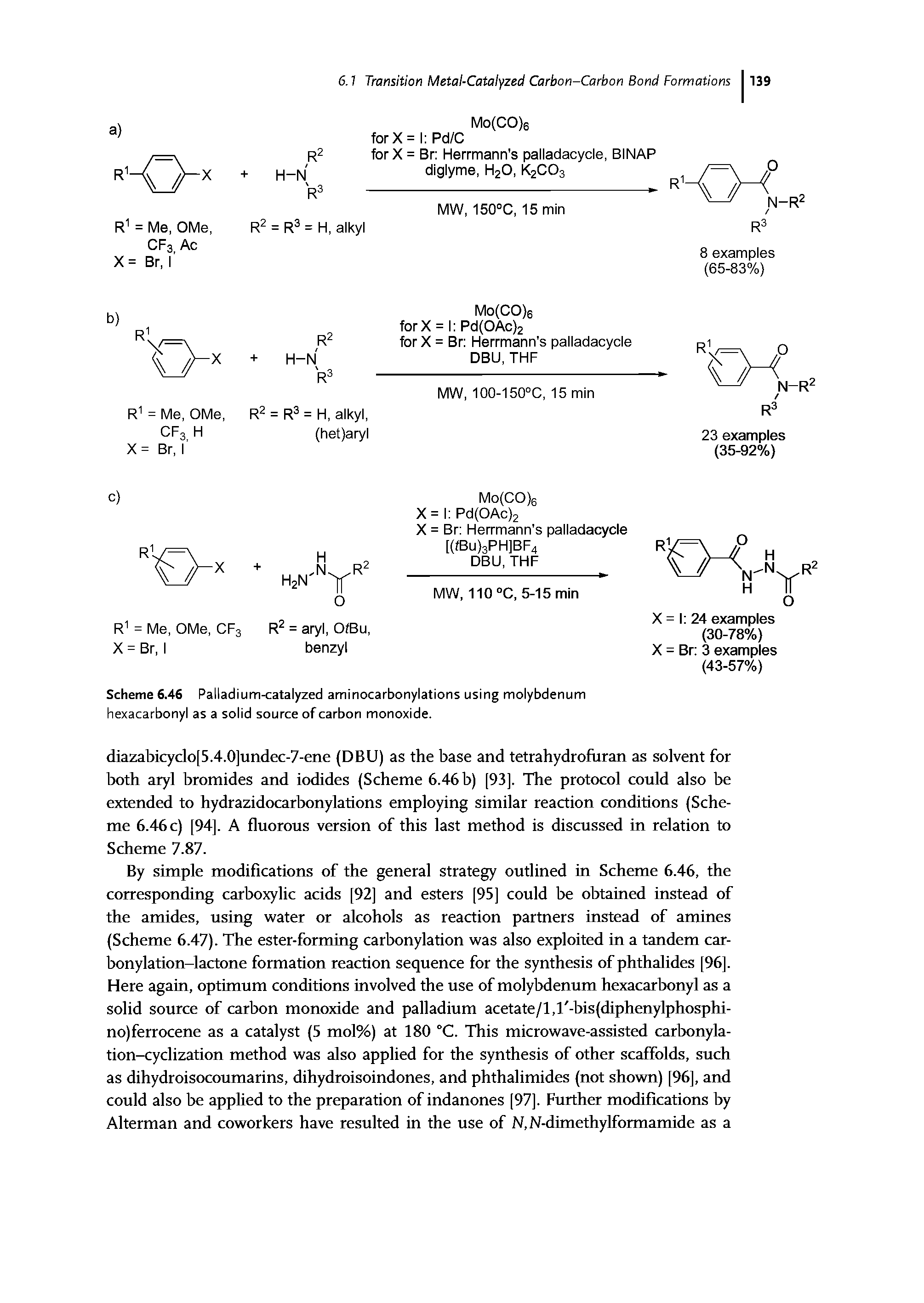 Scheme 6.46 Palladium-catalyzed aminocarbonylations using molybdenum hexacarbonyl as a solid source of carbon monoxide.