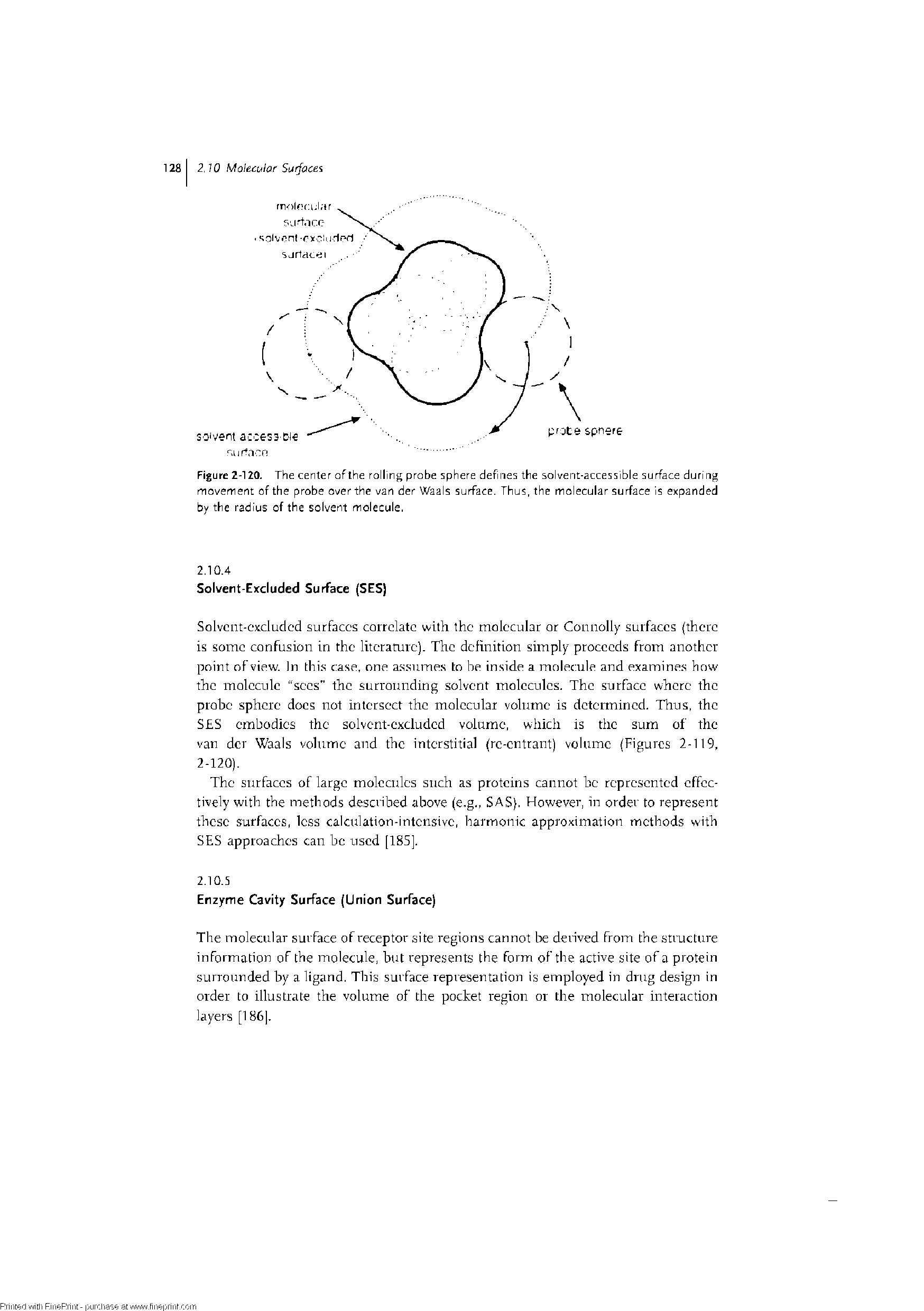 Figure 2-120. The center ofthe rolling probe sphere defines the solvent-accessible surface during movement of the probe over the van der Waals surface. Thus, the molecular surface is expanded by the radius of the solvent molecule,...