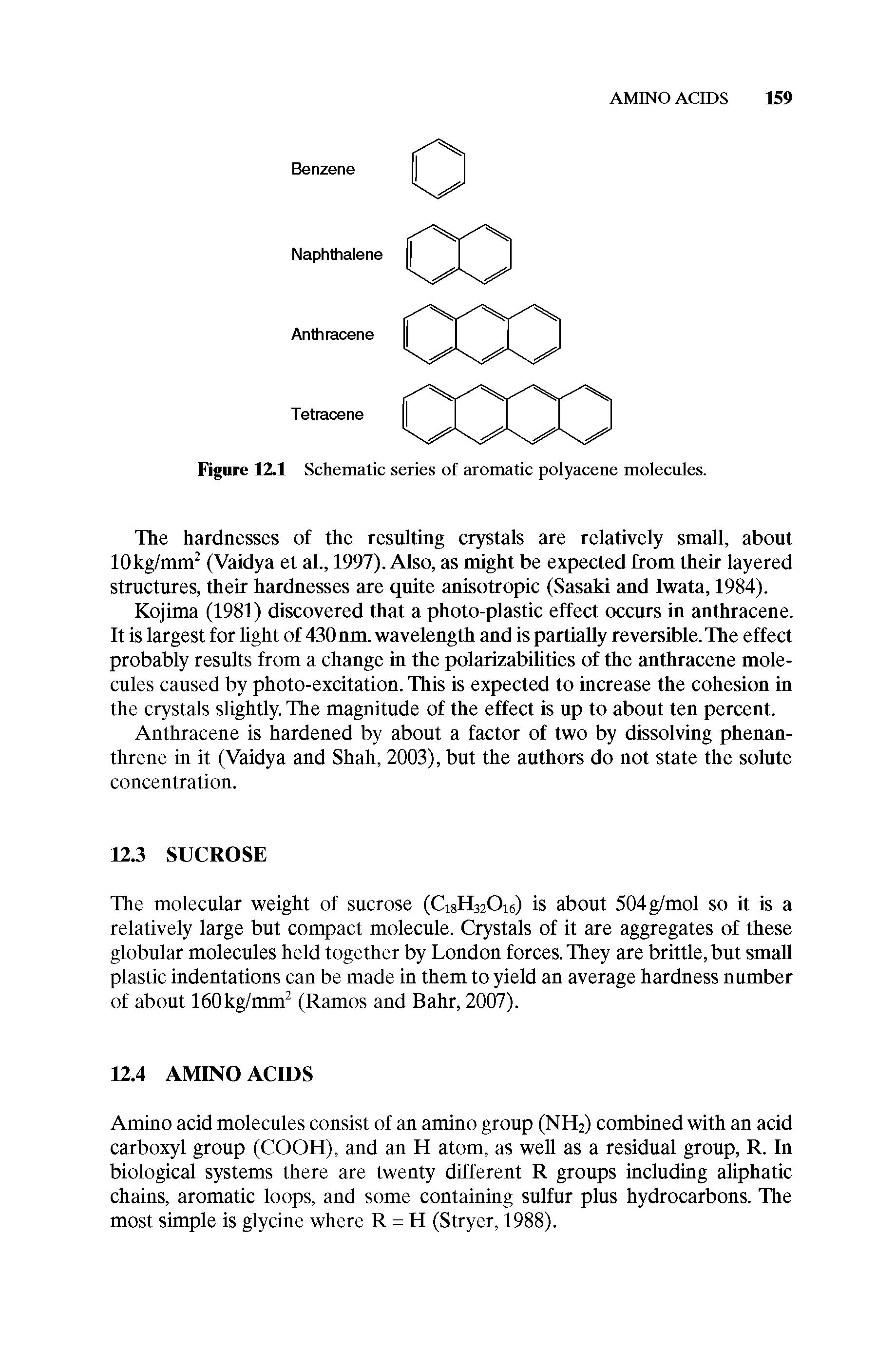 Figure 12.1 Schematic series of aromatic polyacene molecules.