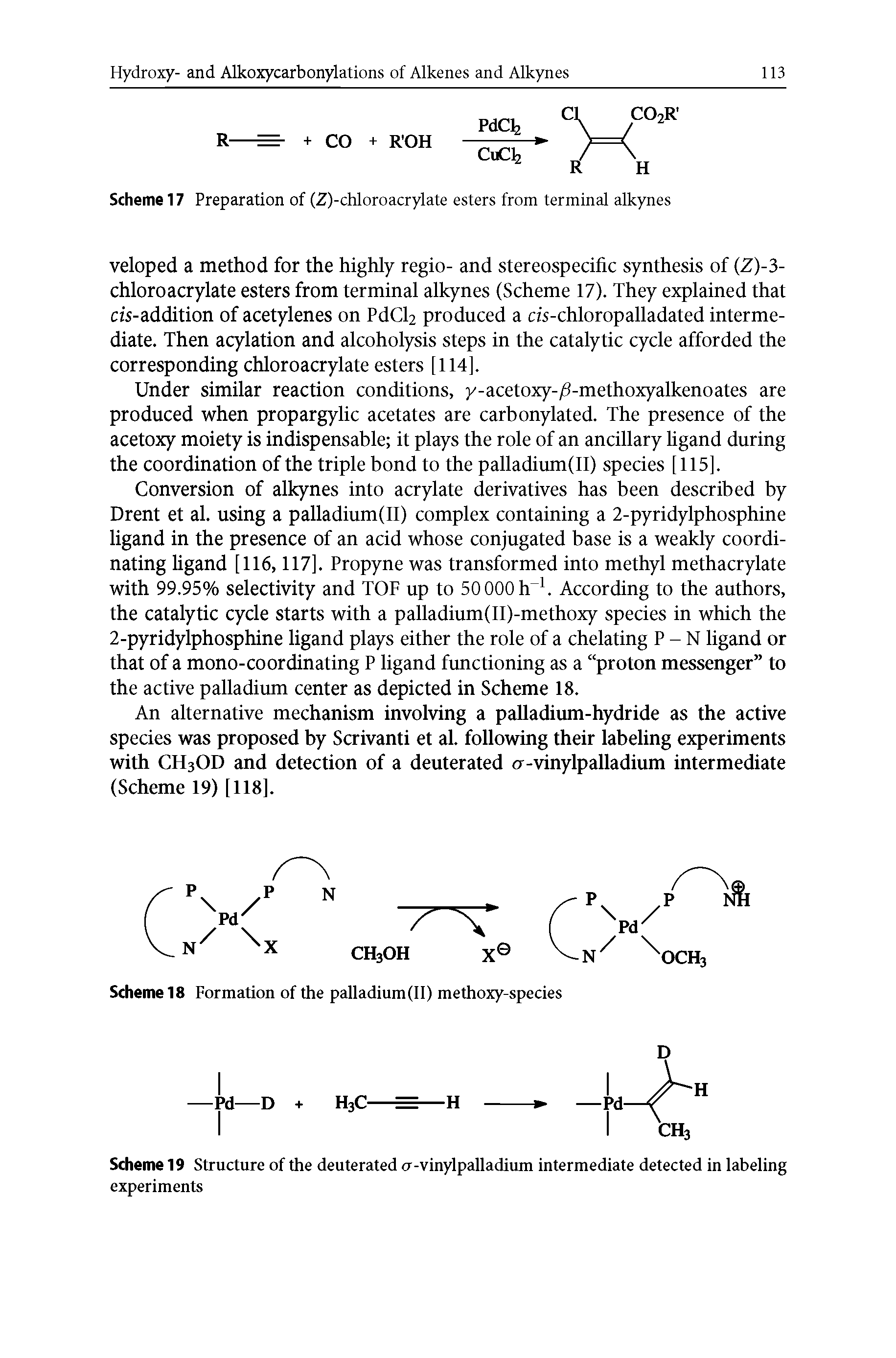 Scheme 17 Preparation of (Z)-chloroacrylate esters from terminal alkynes...