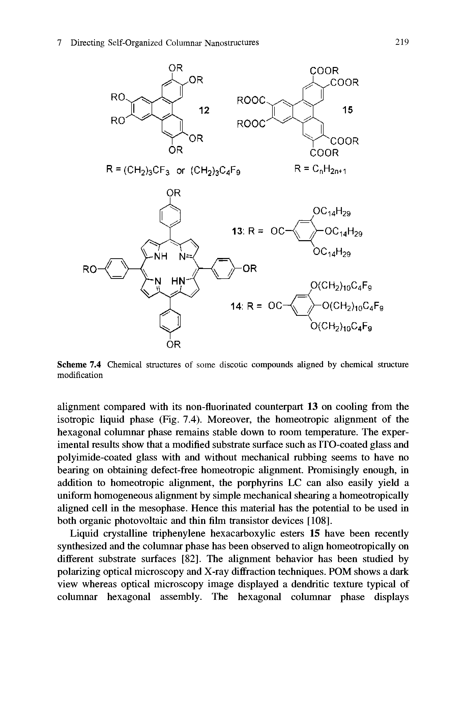 Scheme 7.4 Chemical structures of some discotic compounds aligned by chemical structure...