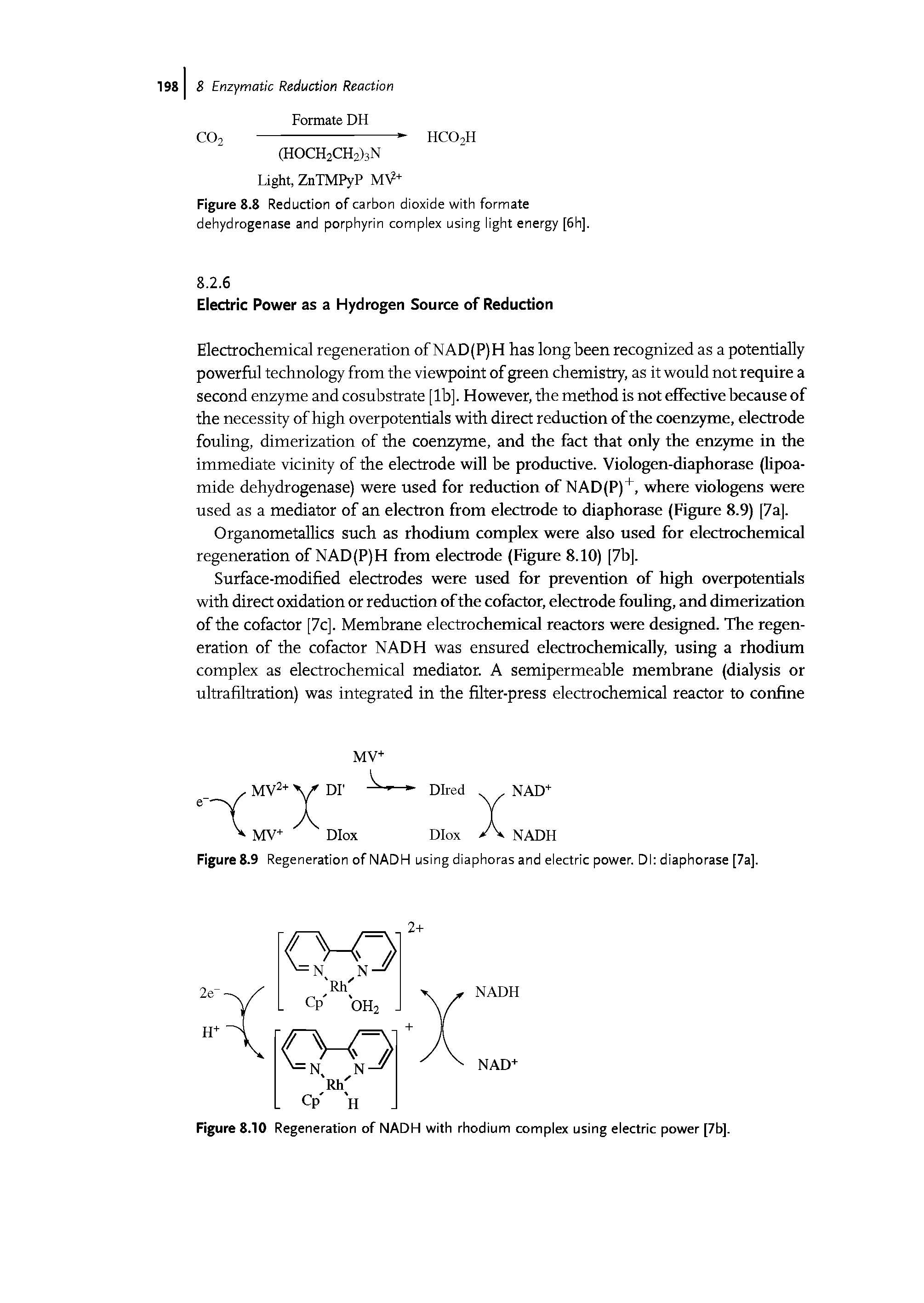 Figure 8.8 Reduction of carbon dioxide with formate dehydrogenase and porphyrin complex using light energy [6h].