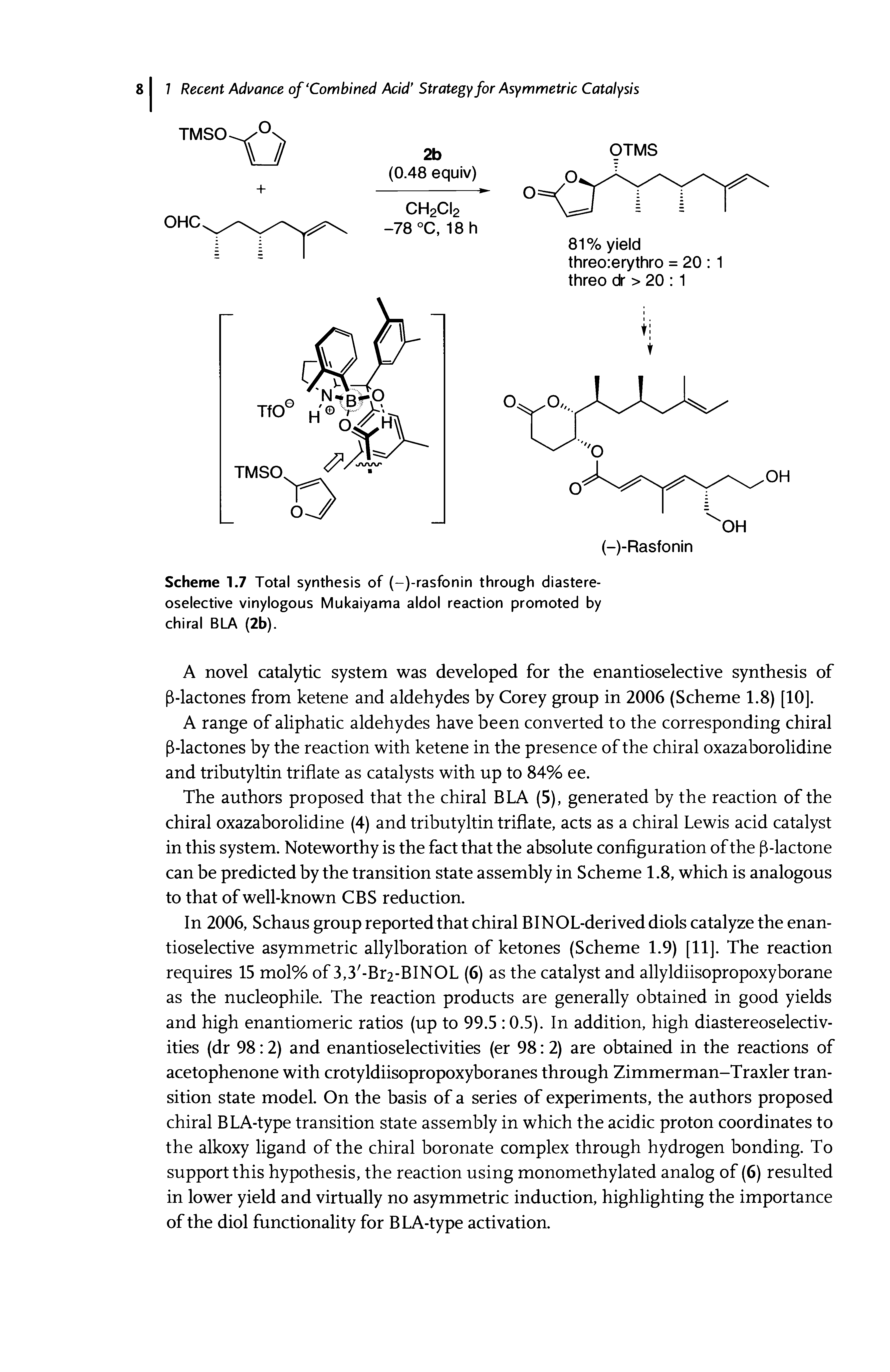 Scheme 1.7 Total synthesis of (-)-rasfonin through diastere-oselective vinylogous Mukaiyama aldol reaction promoted by chiral BLA (2b).
