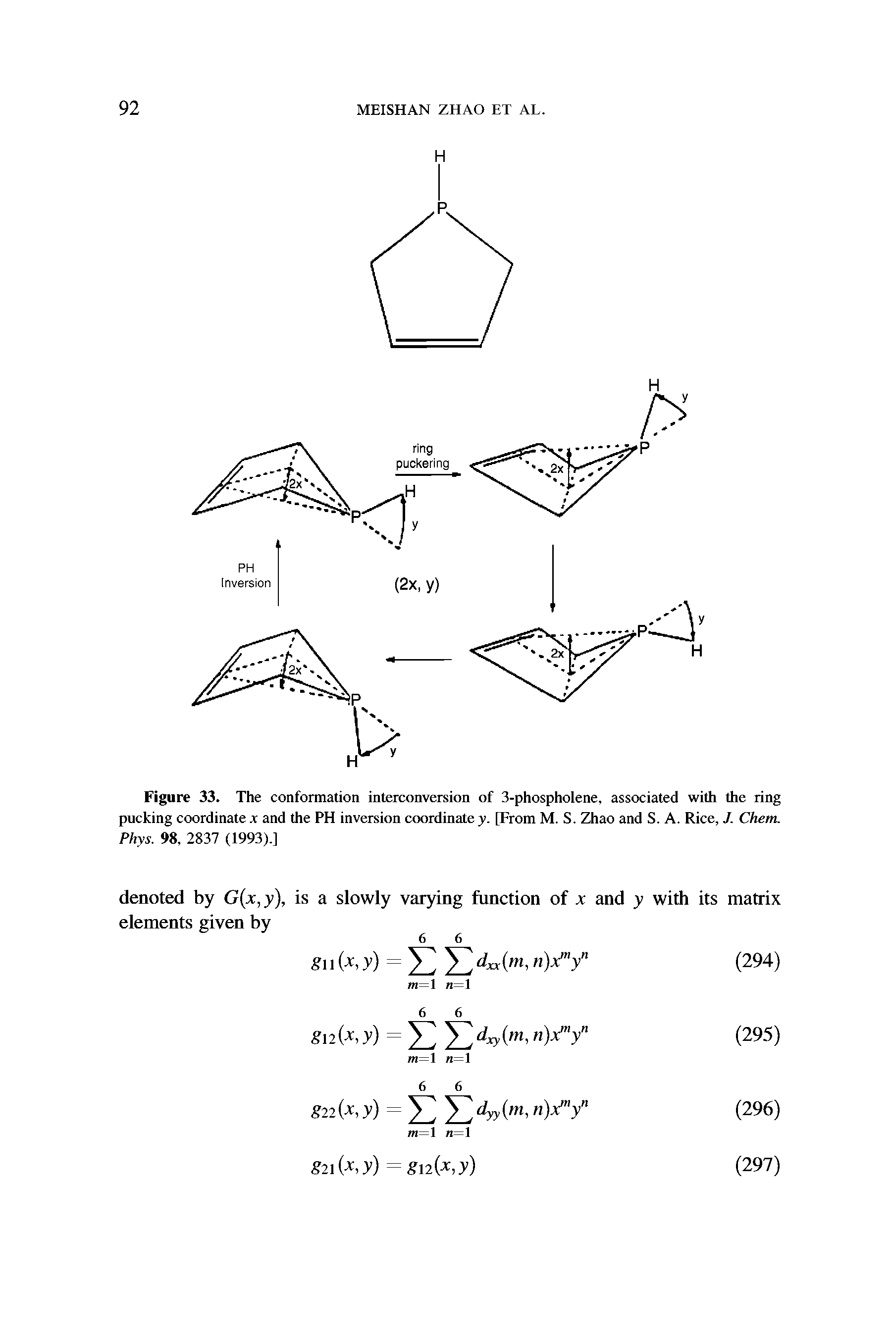 Figure 33. The conformation interconversion of 3-phospholene, associated with the ring pucking coordinate x and the PH inversion coordinate y. [From M. S. Zhao and S. A. Rice, J. Chem. Phys. 98, 2837 (1993).]...